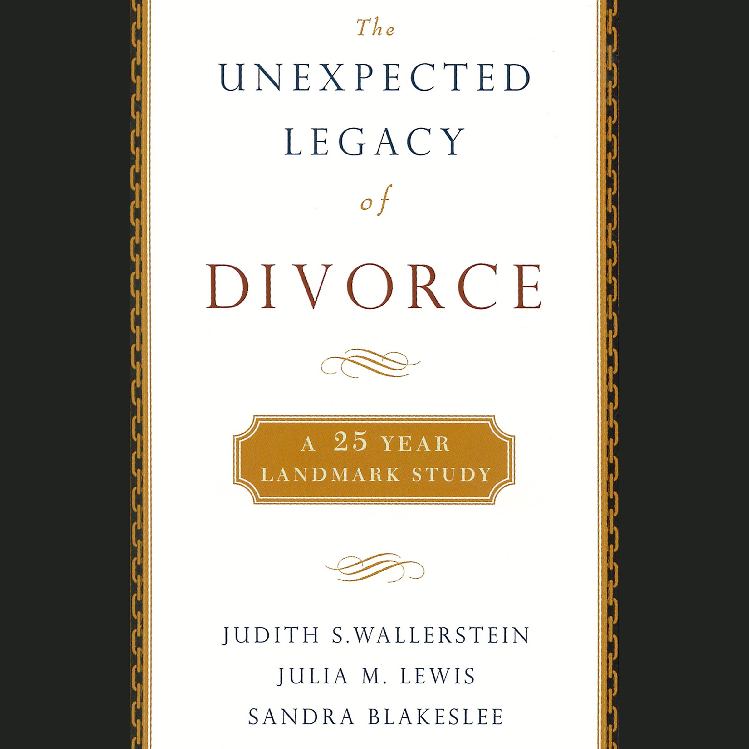 Cover art for The Unexpected Legacy of Divorce