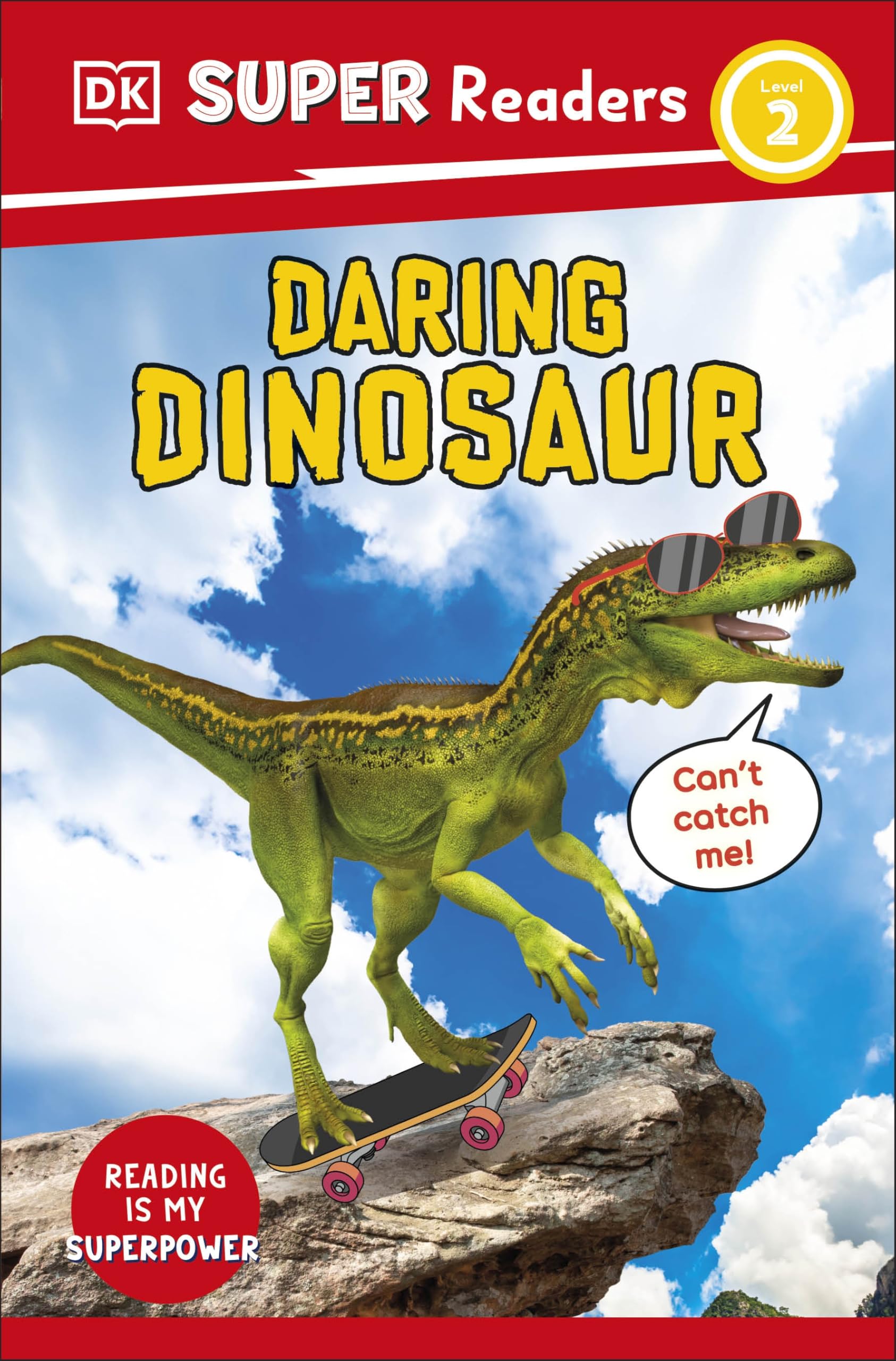 DK Super Readers Level 2 Daring Dinosaur: Animals with Attitude