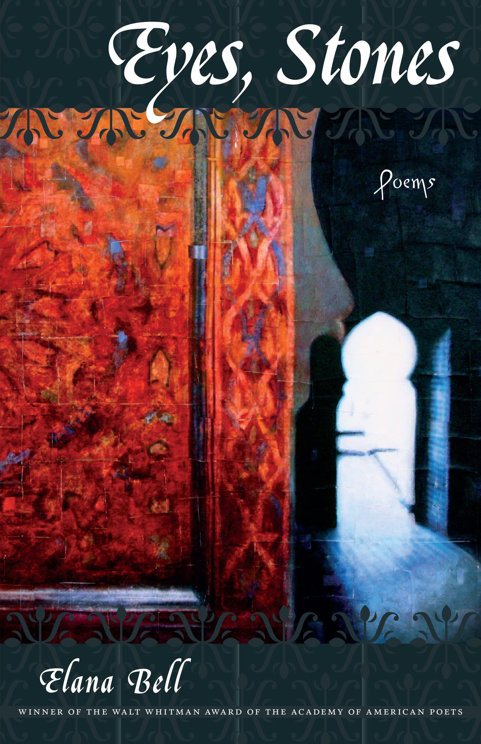 Eyes, Stones: Poems (Walt Whitman Award of the Academy of American Poets)