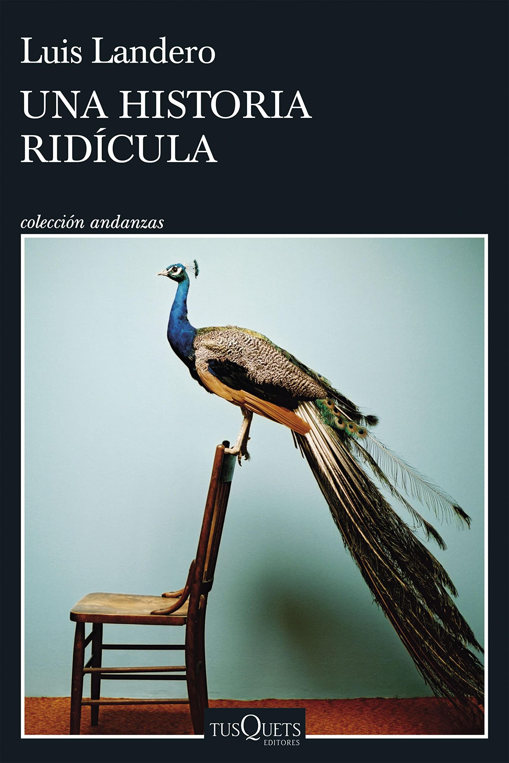 Una historia ridícula (Andanzas) (Spanish Edition)