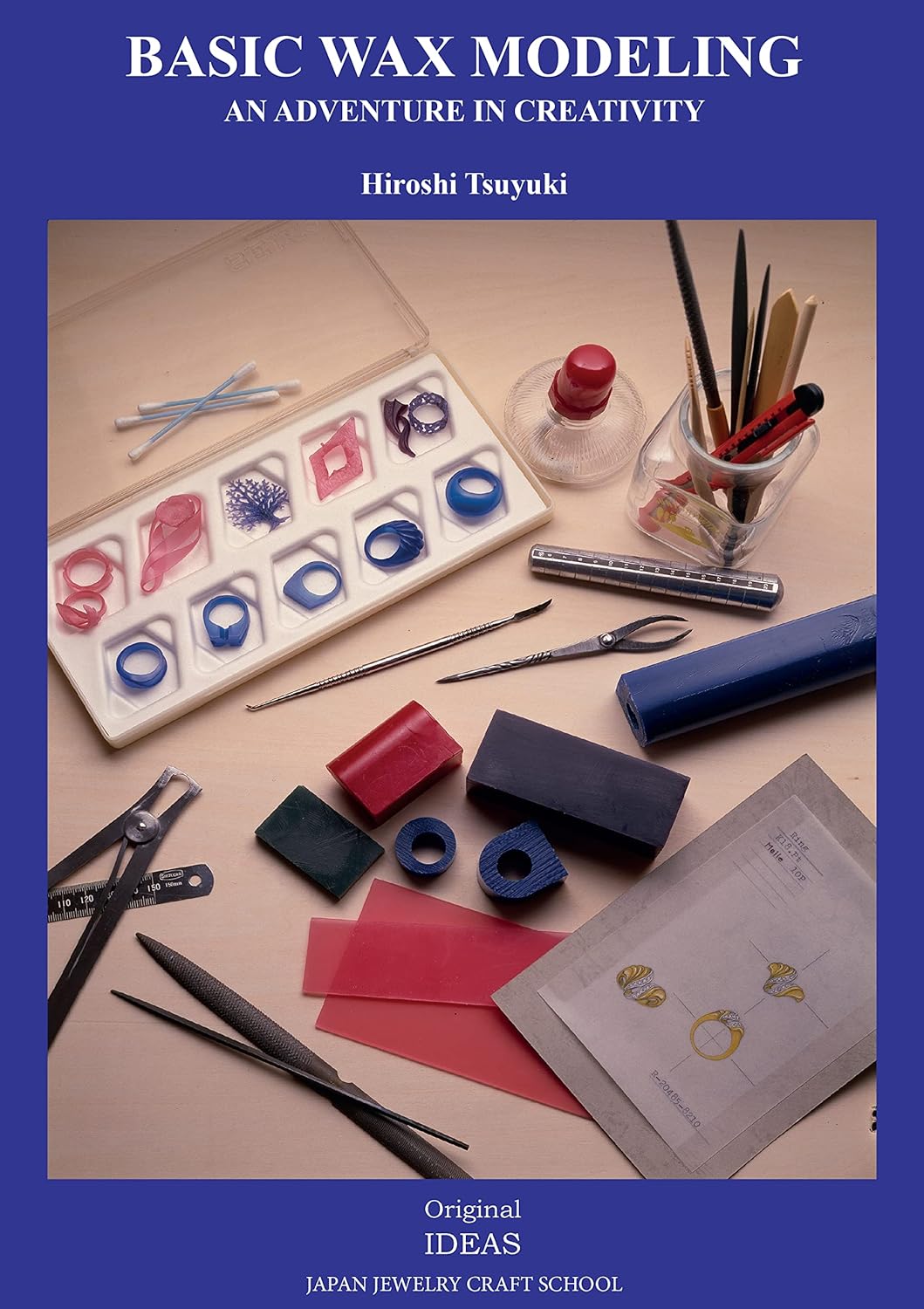 Basic Wax Modeling An Adventure in Creativity Kindle edition by