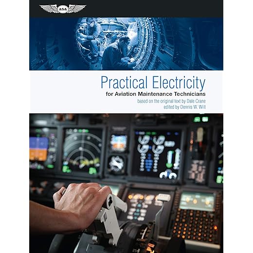 Practical Electricity for Aviation Maintenance Technicians