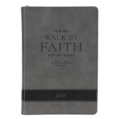 Christian Art Gifts 2026 12 Month Vegan Leather Daily Executive Planner for Men & Women: Walk by Faith Encouraging Scripture, Monthly Planning, Time Slots, Ribbon Bookmark, Zippered, Charcoal Gray - Walk by Faith