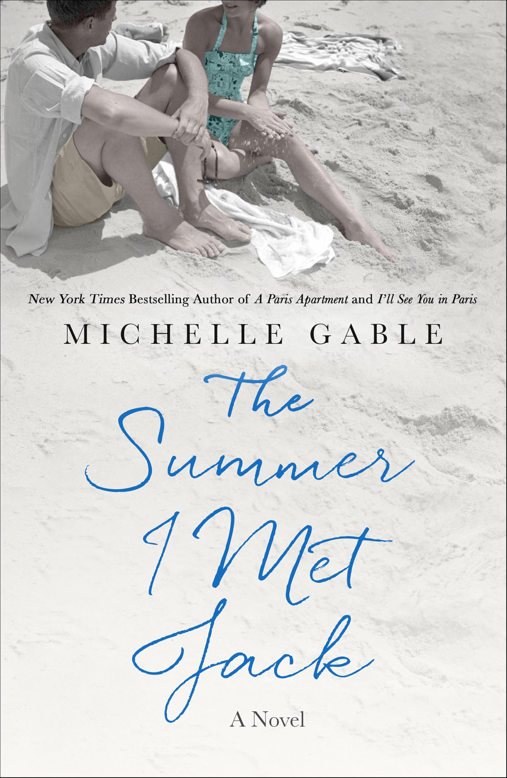 The Summer I Met Jack: A Novel