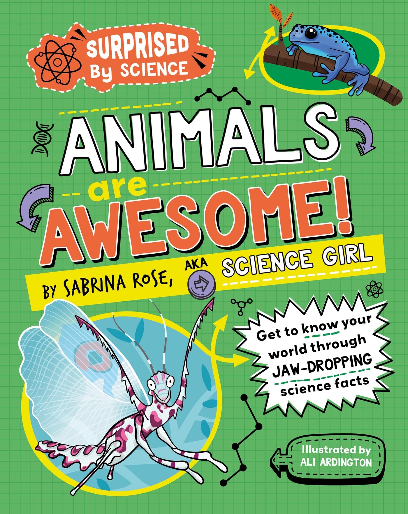 Animals are Awesome! (Surprised by Science)