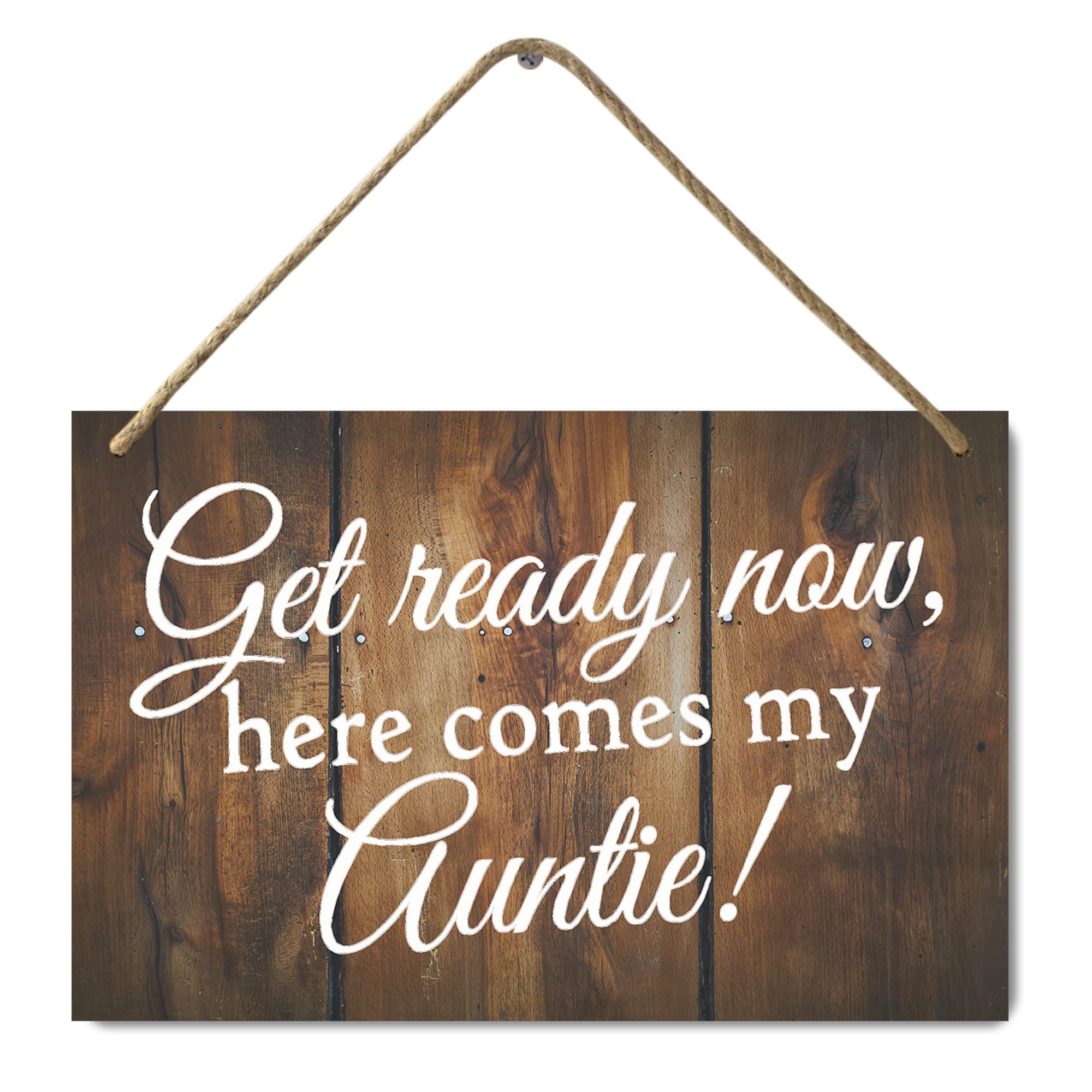 Get Ready Now Here Comes My Auntie Wood Wedding Signs Bride and Groom Mr and Mrs Wood Sign Rectangle Hanging Rustic Wooden Wall Plaque with Rope Hanging and Serrated Hooks Wall Decor Sign 12 x 8 inch