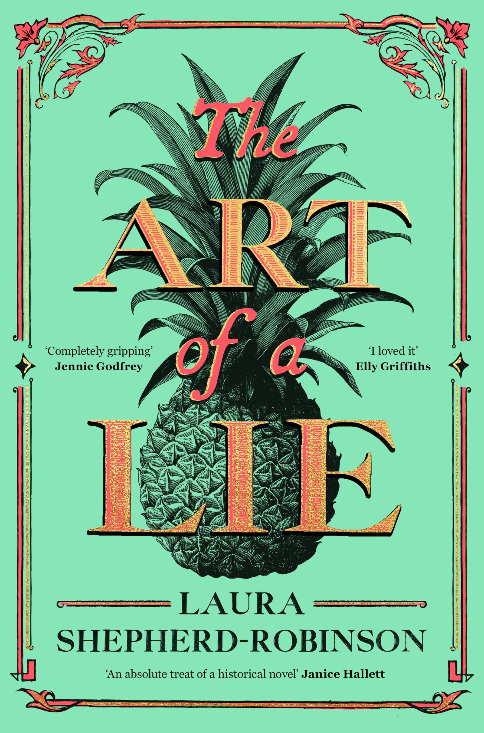 The Art of a Lie by Laura Shepherd-Robinson Hardback