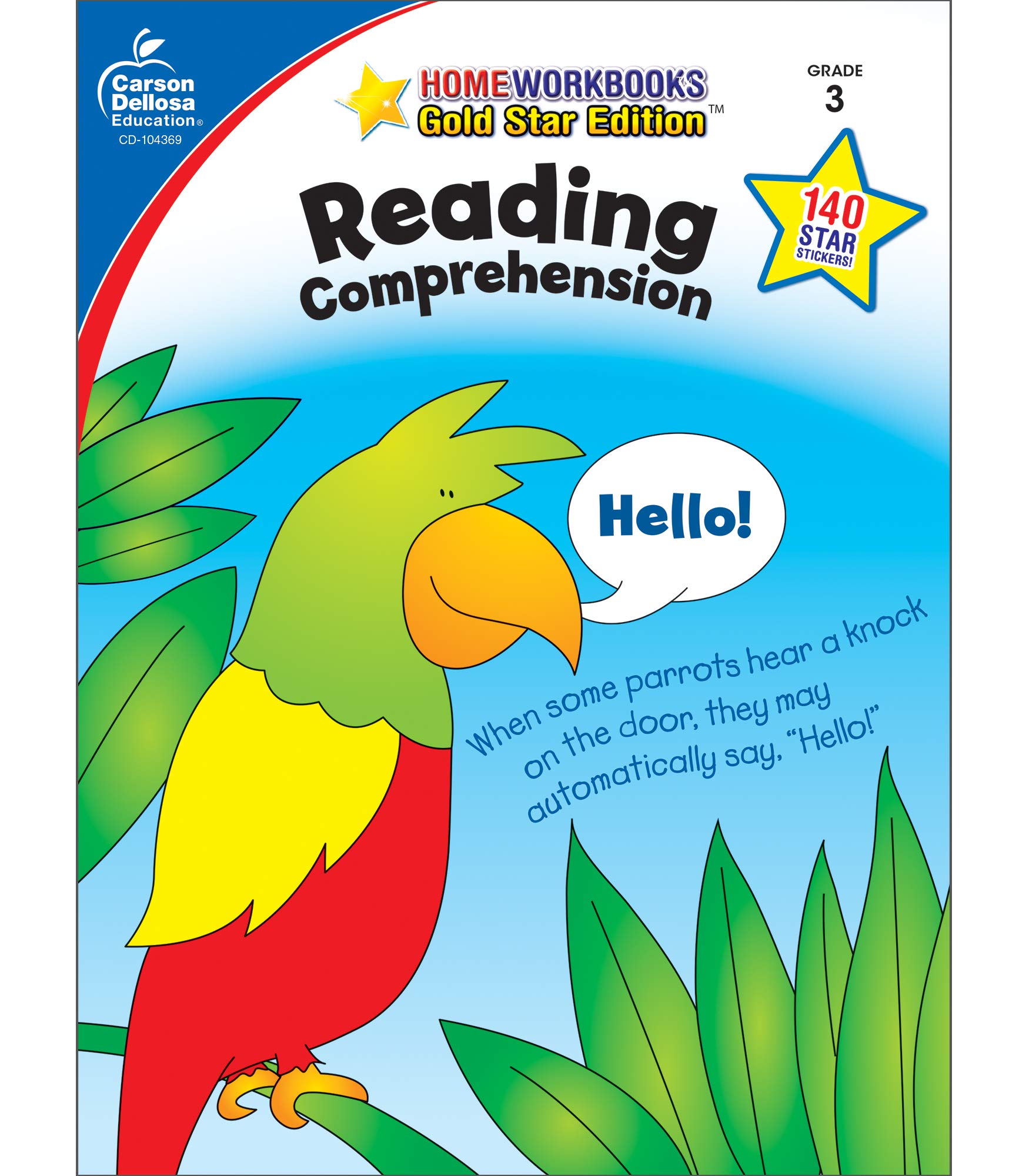 Reading Comprehension, Grade 3: Gold Star Edition (Home Workbooks: Gold Star Edition) Paperback – Illustrated, 18 Jan. 2010