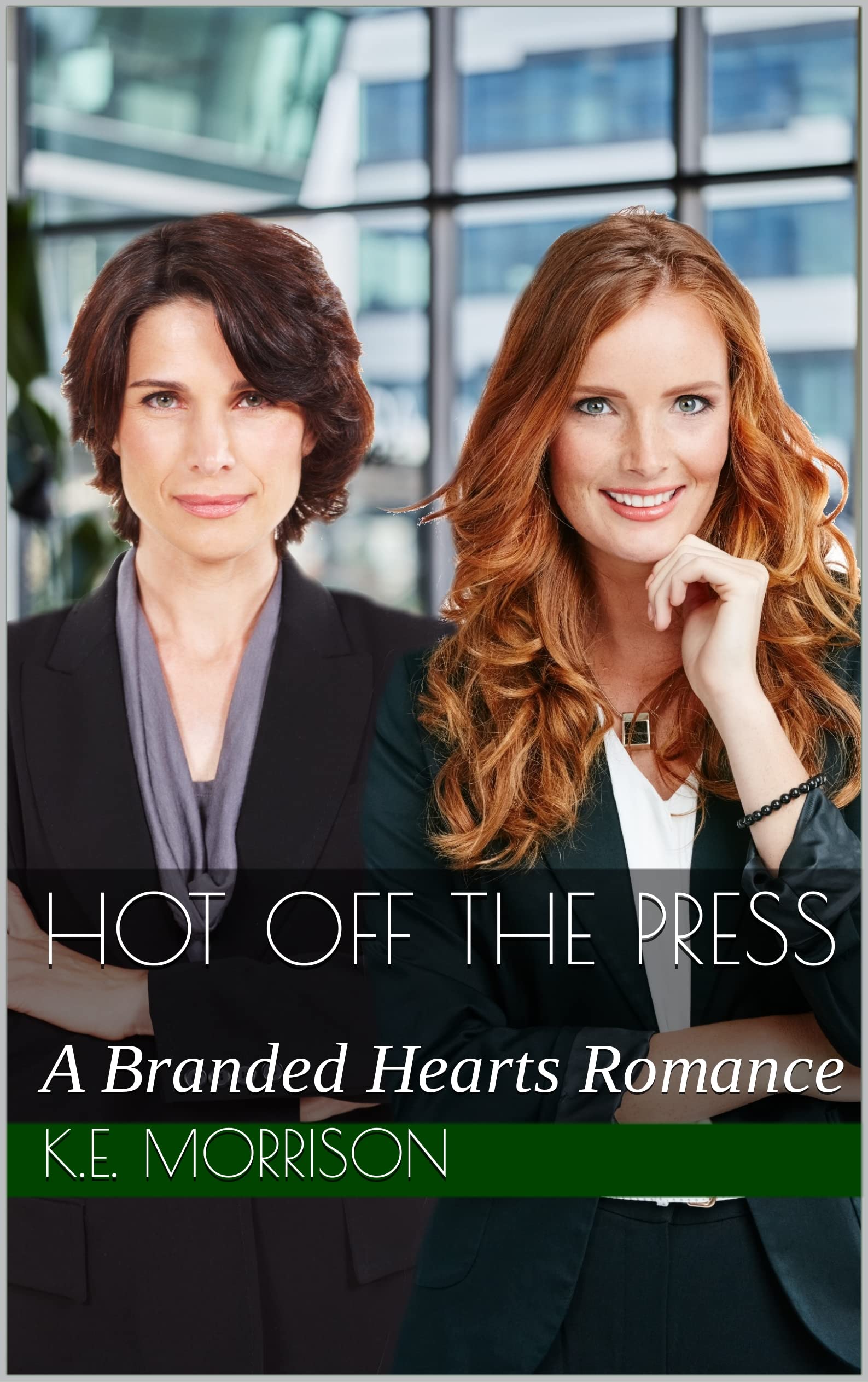 Hot off the Press: A Branded Hearts Romance