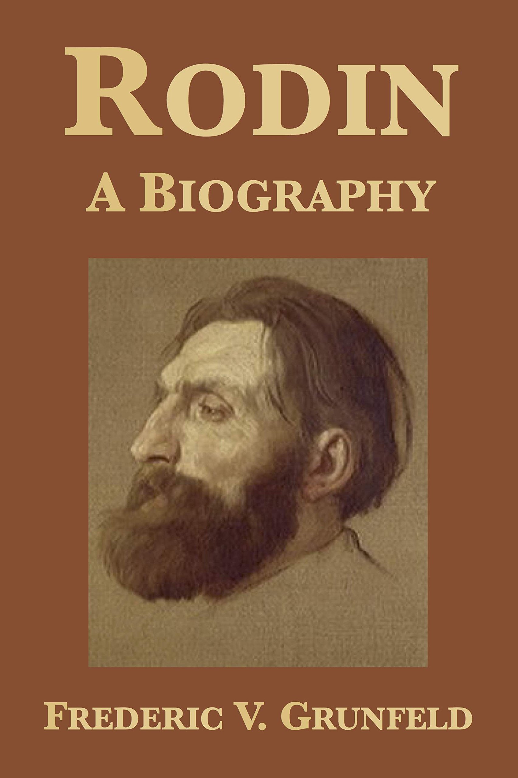 Rodin: A Biography