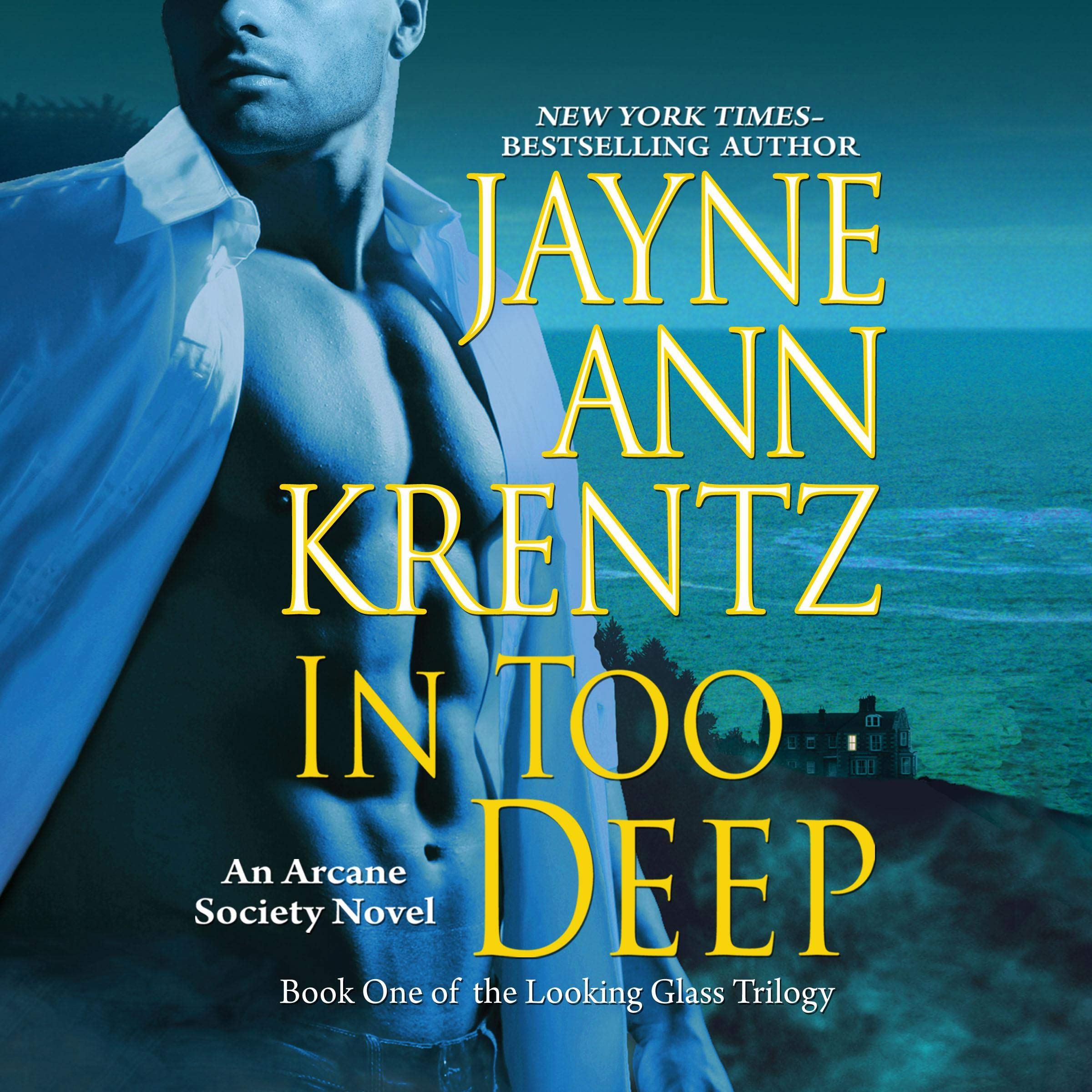 Cover art for In Too Deep: Arcane Society, Book 10