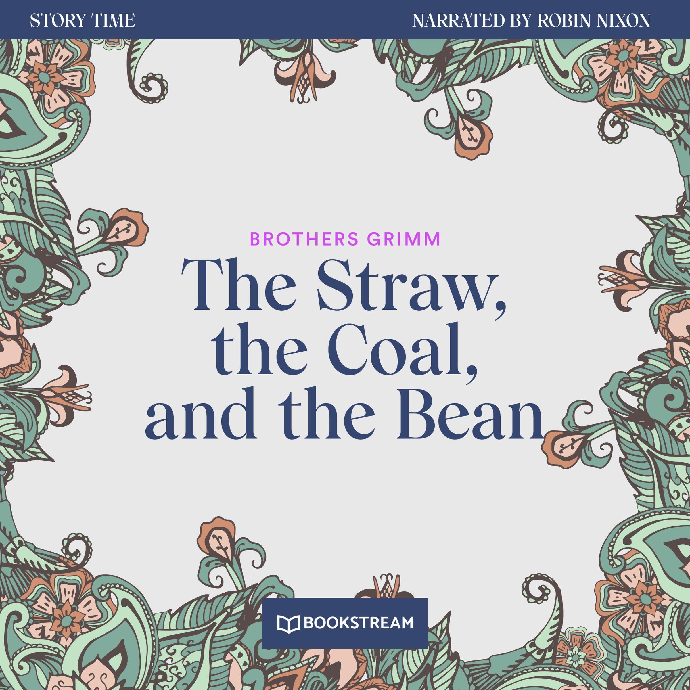 Cover art for The Straw, the Coal, and the Bean