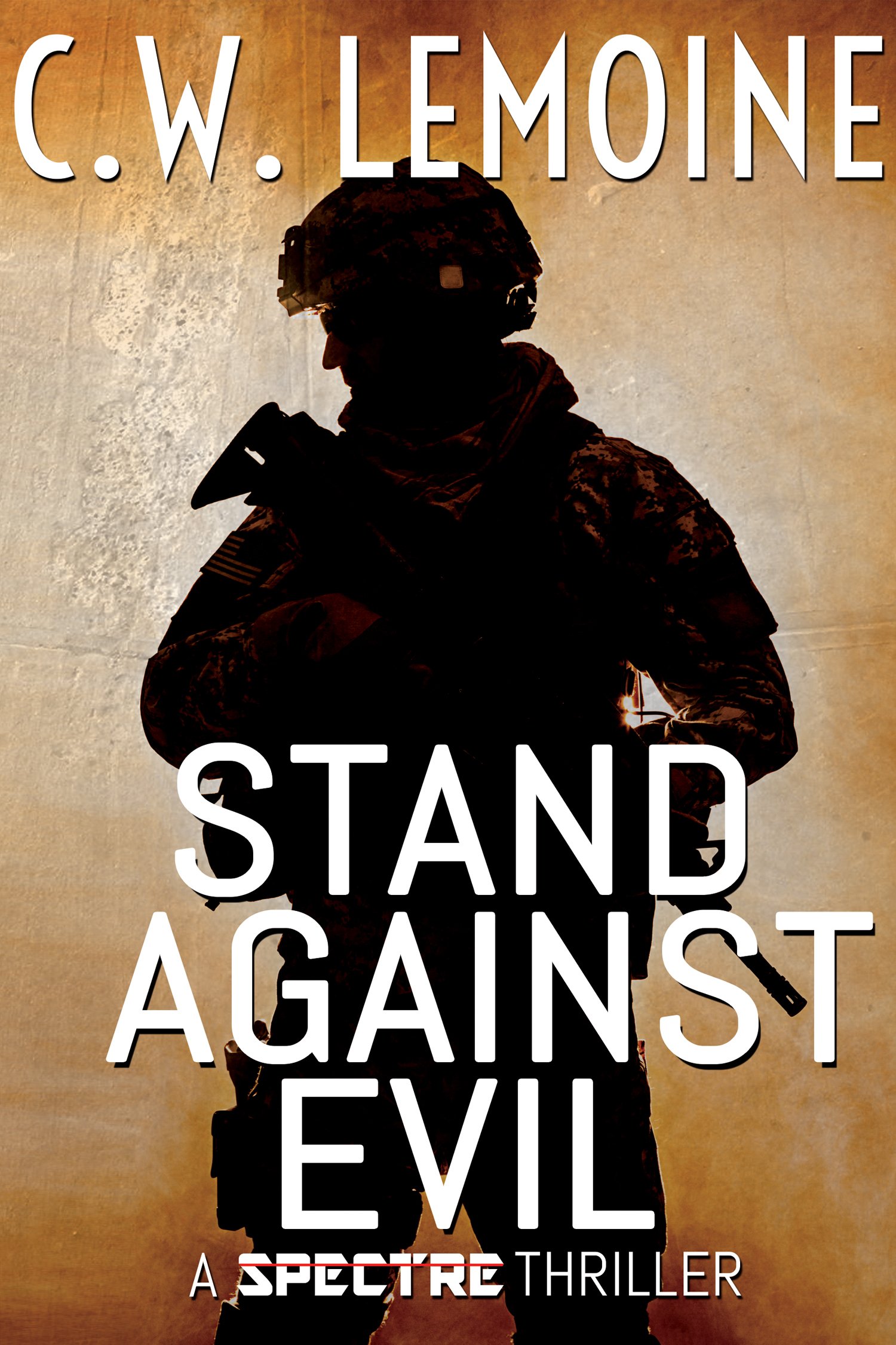 Stand Against Evil (The Spectre Series Book 6)