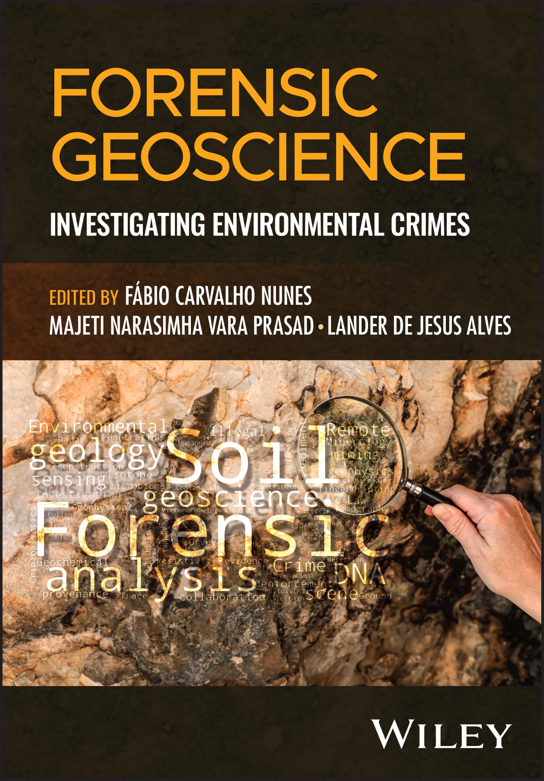 Forensic Geoscience: Investigating Environmental Crimes