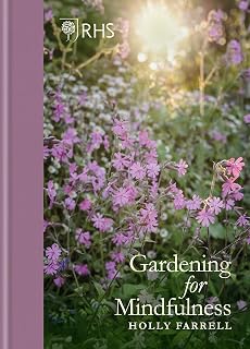 RHS Gardening for Mindfulness (new edition)