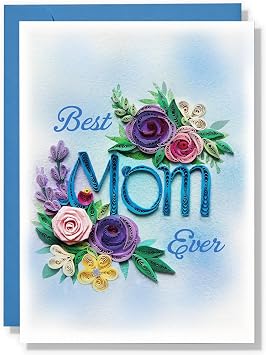 Mothers Day Card, Best Mom Ever Quilled Quilling Card, Birthday, Thank You, Mothers Day, 3D Artful Greeting Card with Envelope, for Mother Daughter Sister Grandma Mom