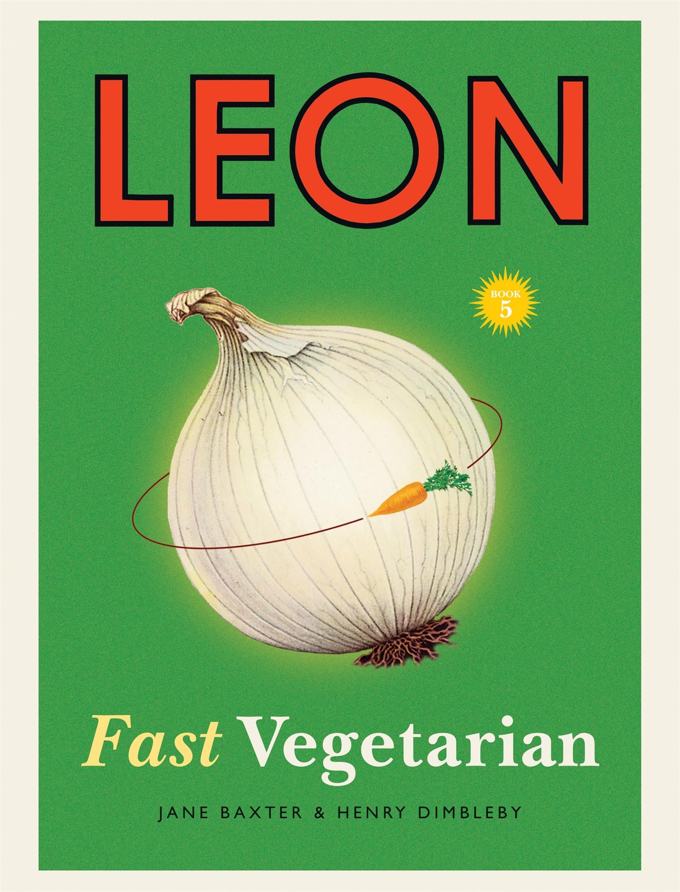 Leon: Fast Vegetarian