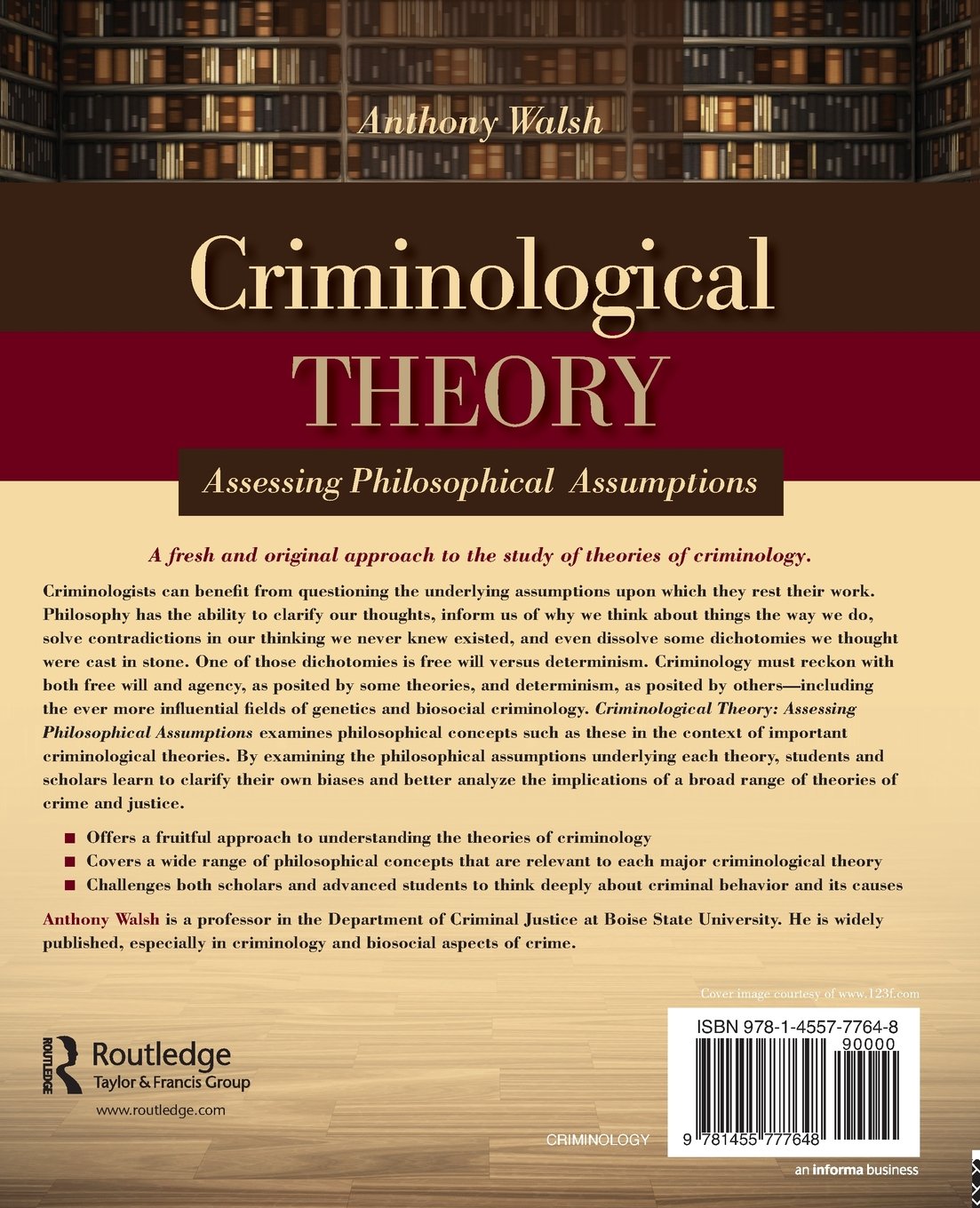 Criminological Theory: Assessing Philosophical Assumptions