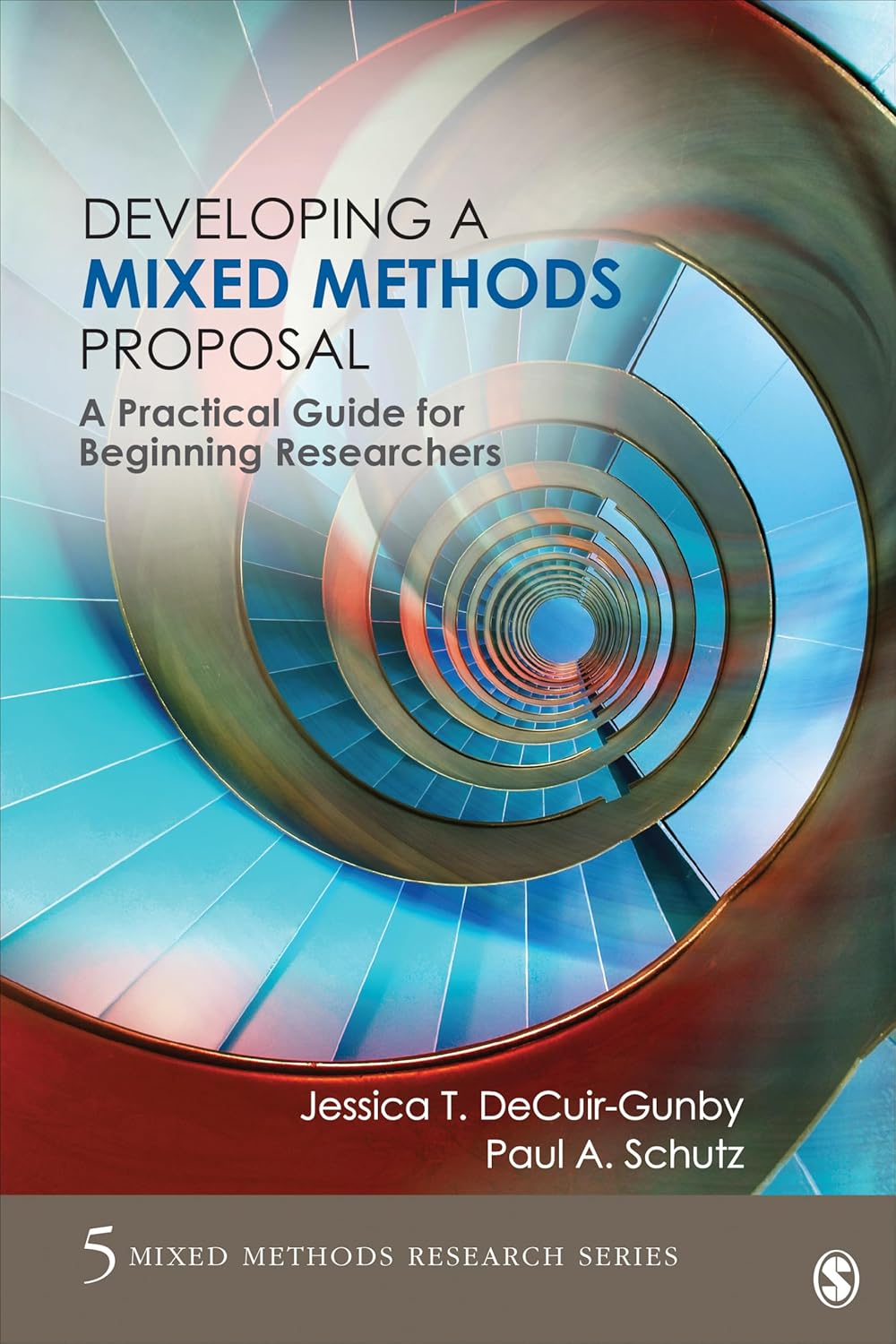 Developing a Mixed Methods Proposal: A Practical Guide for Beginning Researchers (Mixed Methods Research Series)      1st Edition