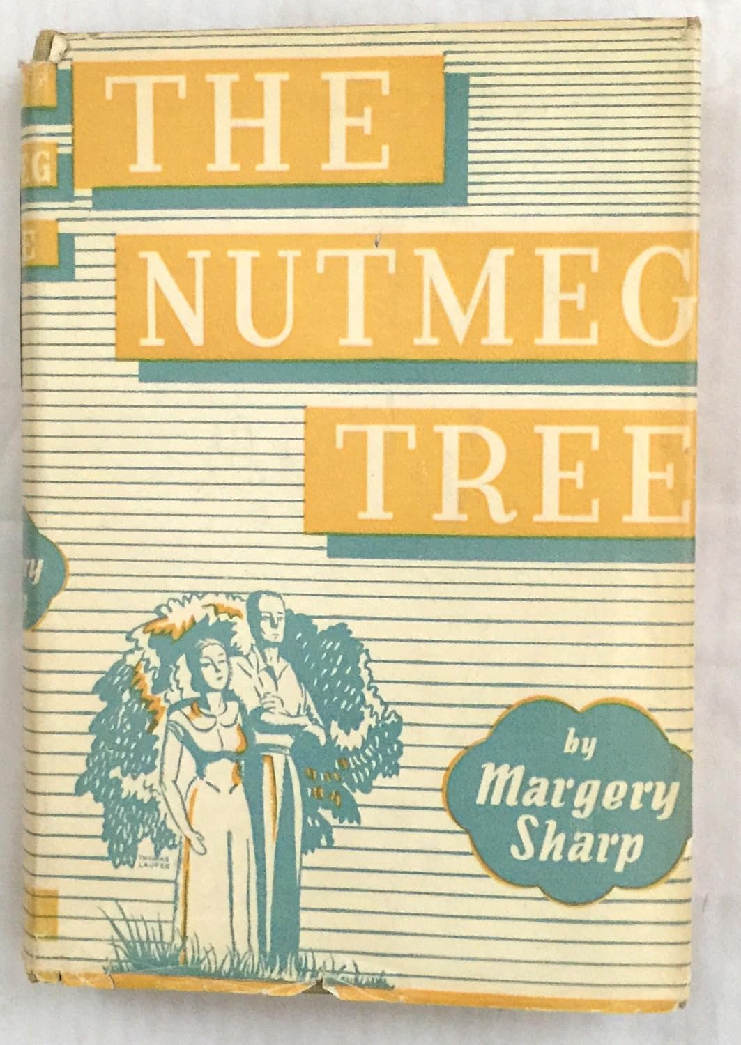 The Nutmeg Tree (Reprint) Margery Sharp Books