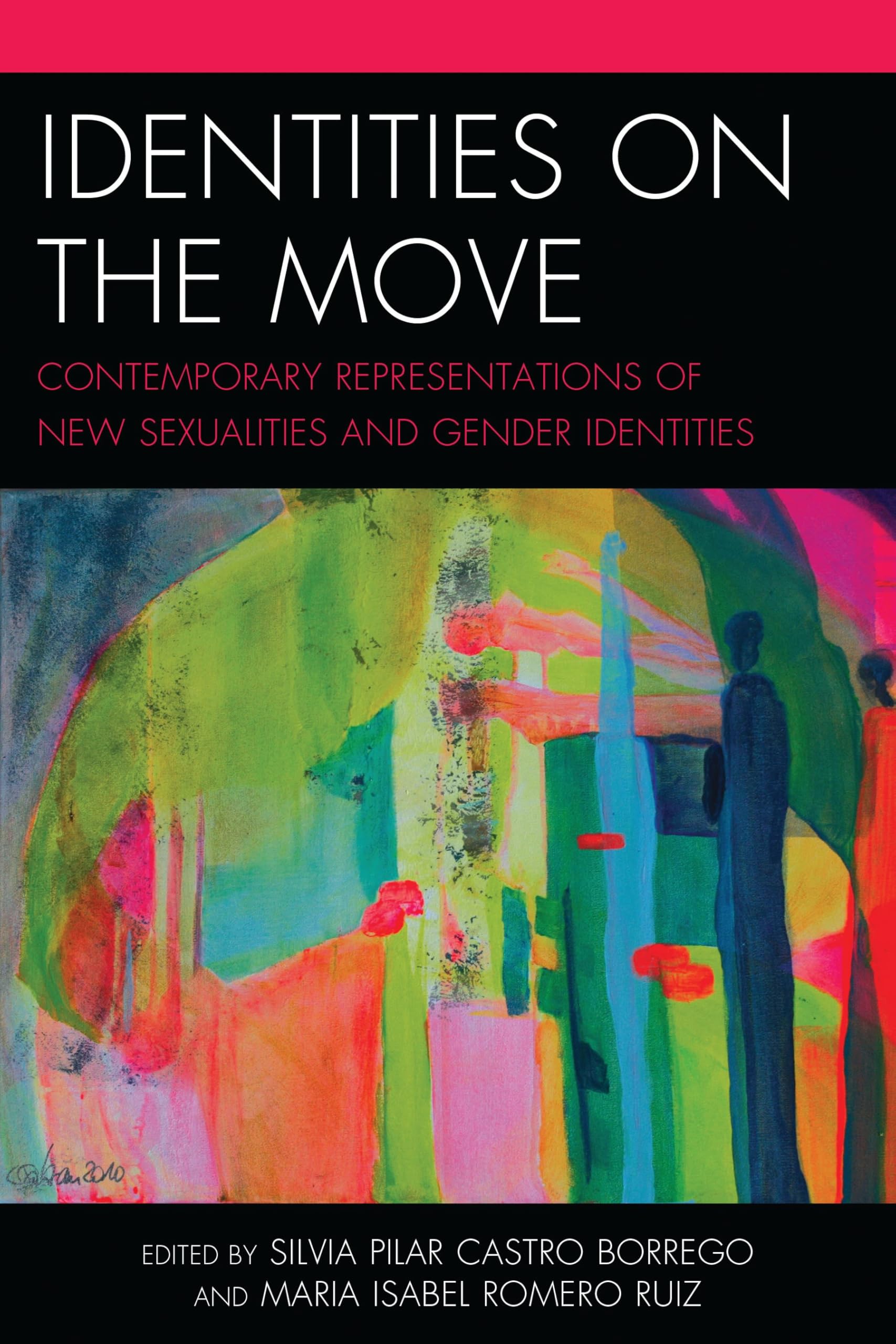 Identities on the Move: Contemporary Representations of New Sexualities and Gender Identities