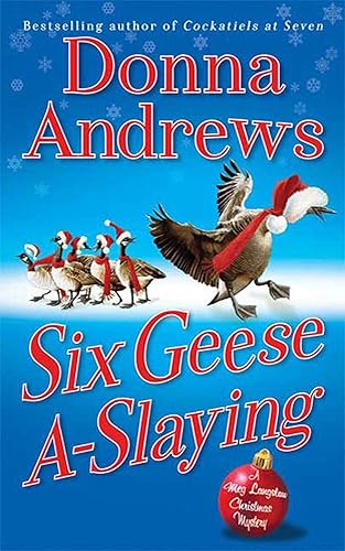 Six Geese A-Slaying A Meg Langslow Christmas Mystery (Meg Langslow Mysteries Book 10)
