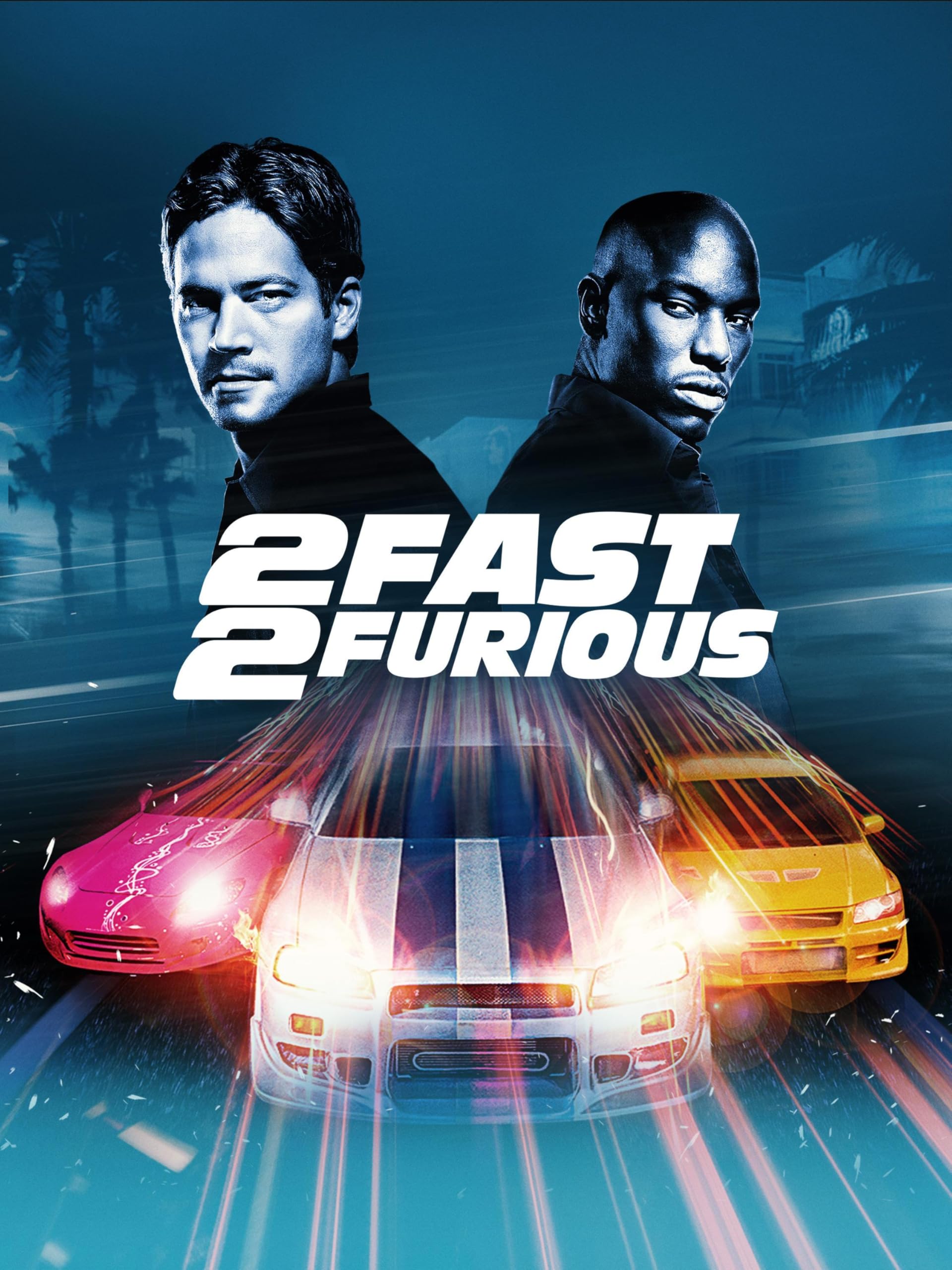 2 Fast 2 Furious