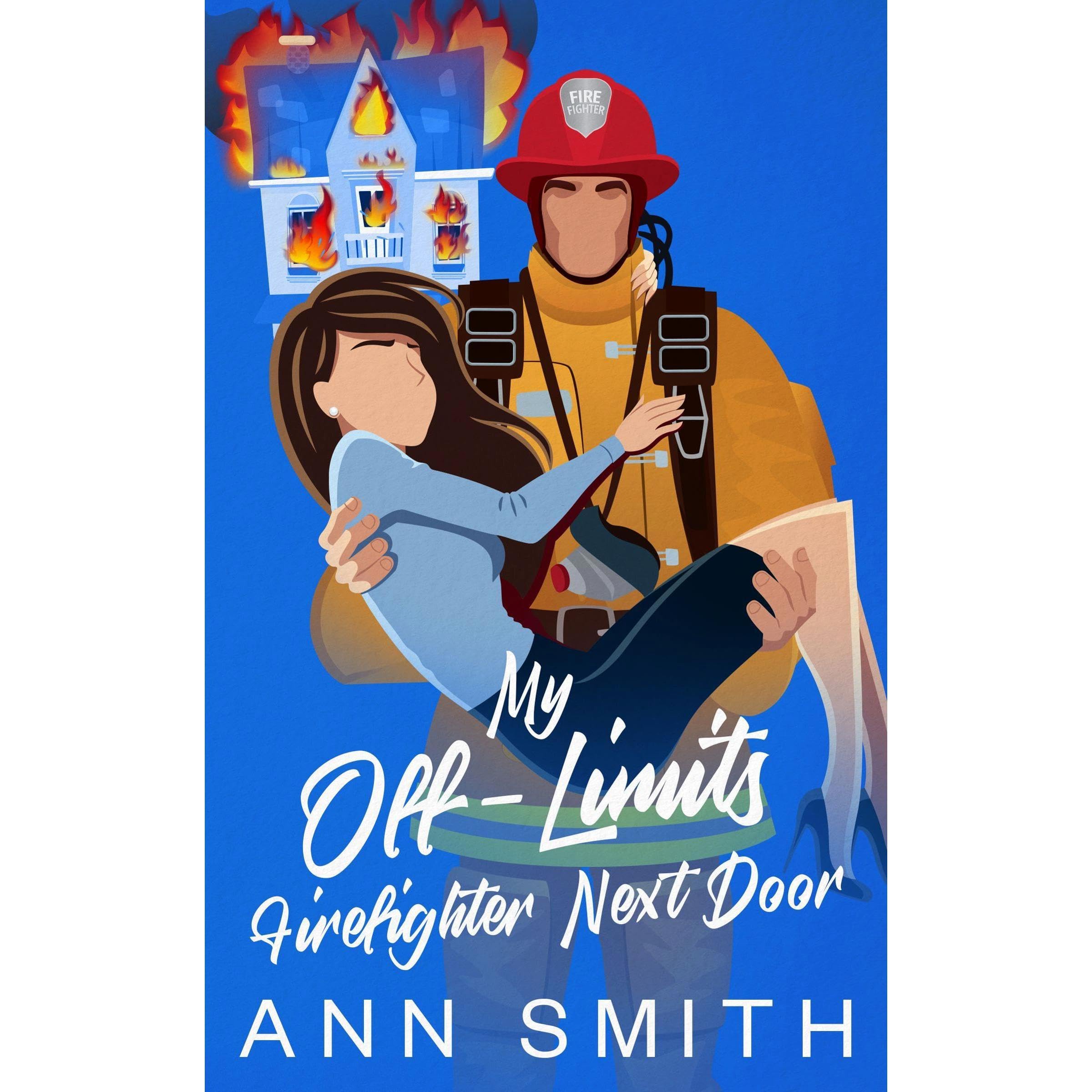 My Off-limits Firefighter Next Door