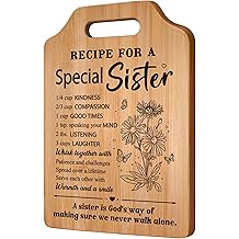 Gifts for Sister, Sister's Birthday Gifts from Sister, Recipe for A Special Cutting Board, Christmas Mothers Day Valentines Day Present for Sisters