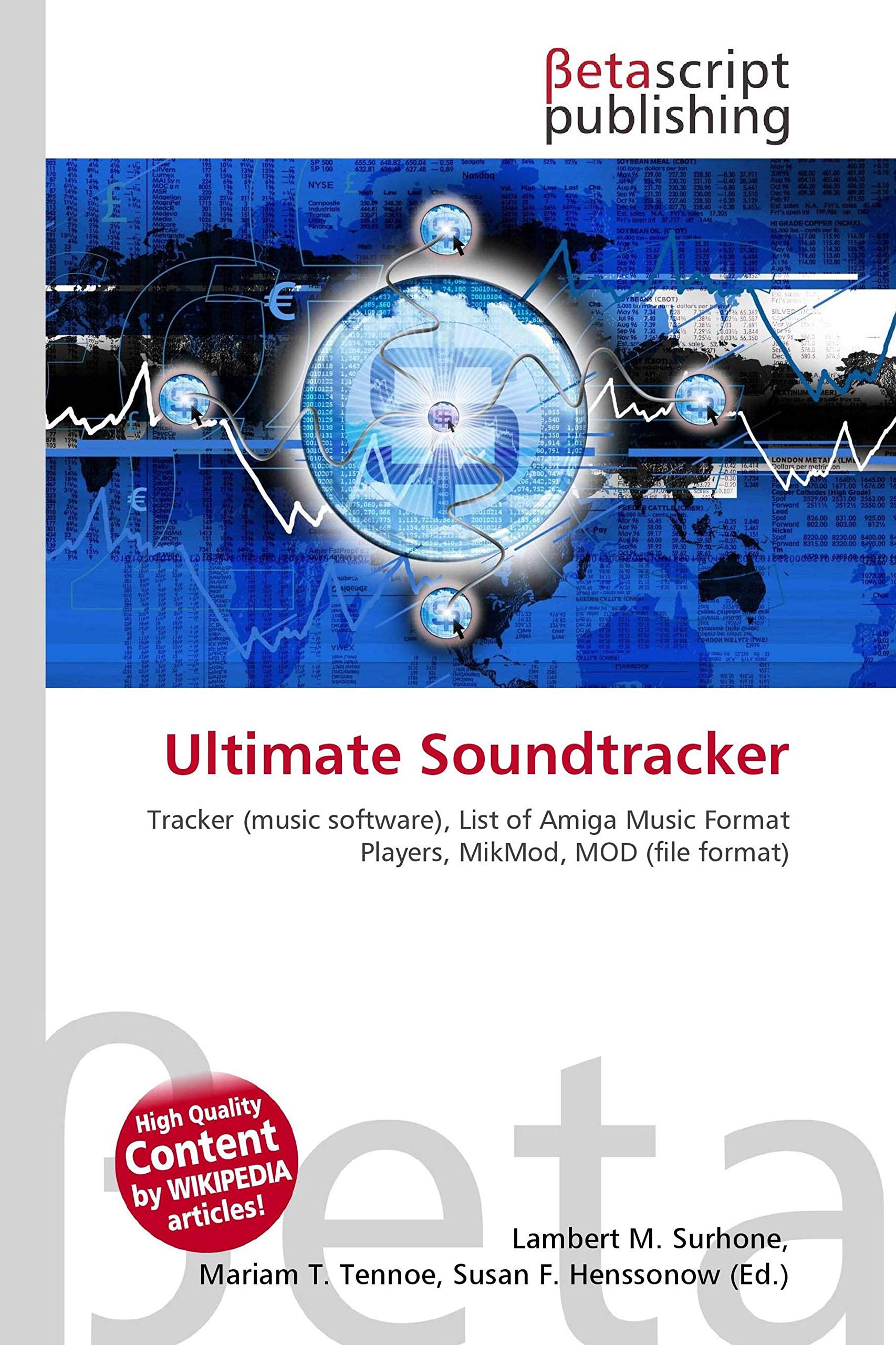 Ultimate Soundtracker: Tracker (music software), List of Amiga Music Format Players, MikMod, MOD (file format)