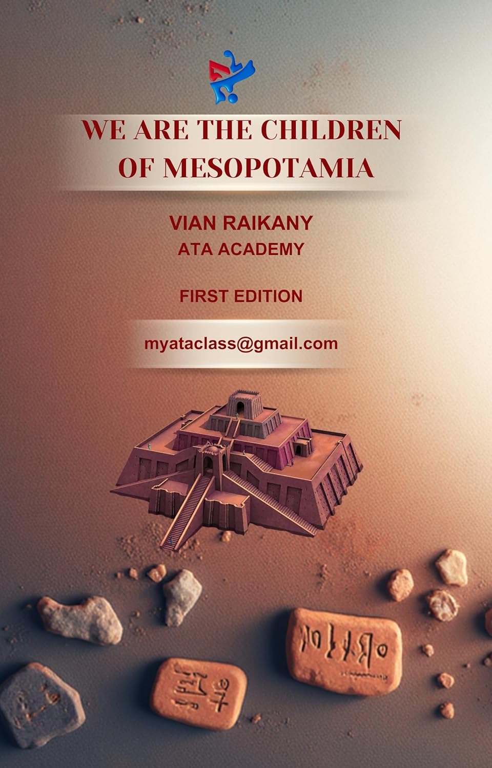 WE ARE THE CHILDREN OF MESOPOTAMIA      Kindle Edition