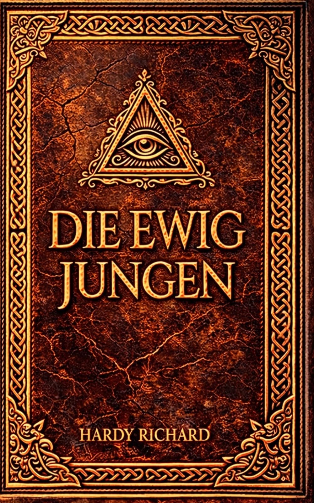 Die ewig Jungen: Ein magisches Abenteuer zwischen zwei Welten: 1