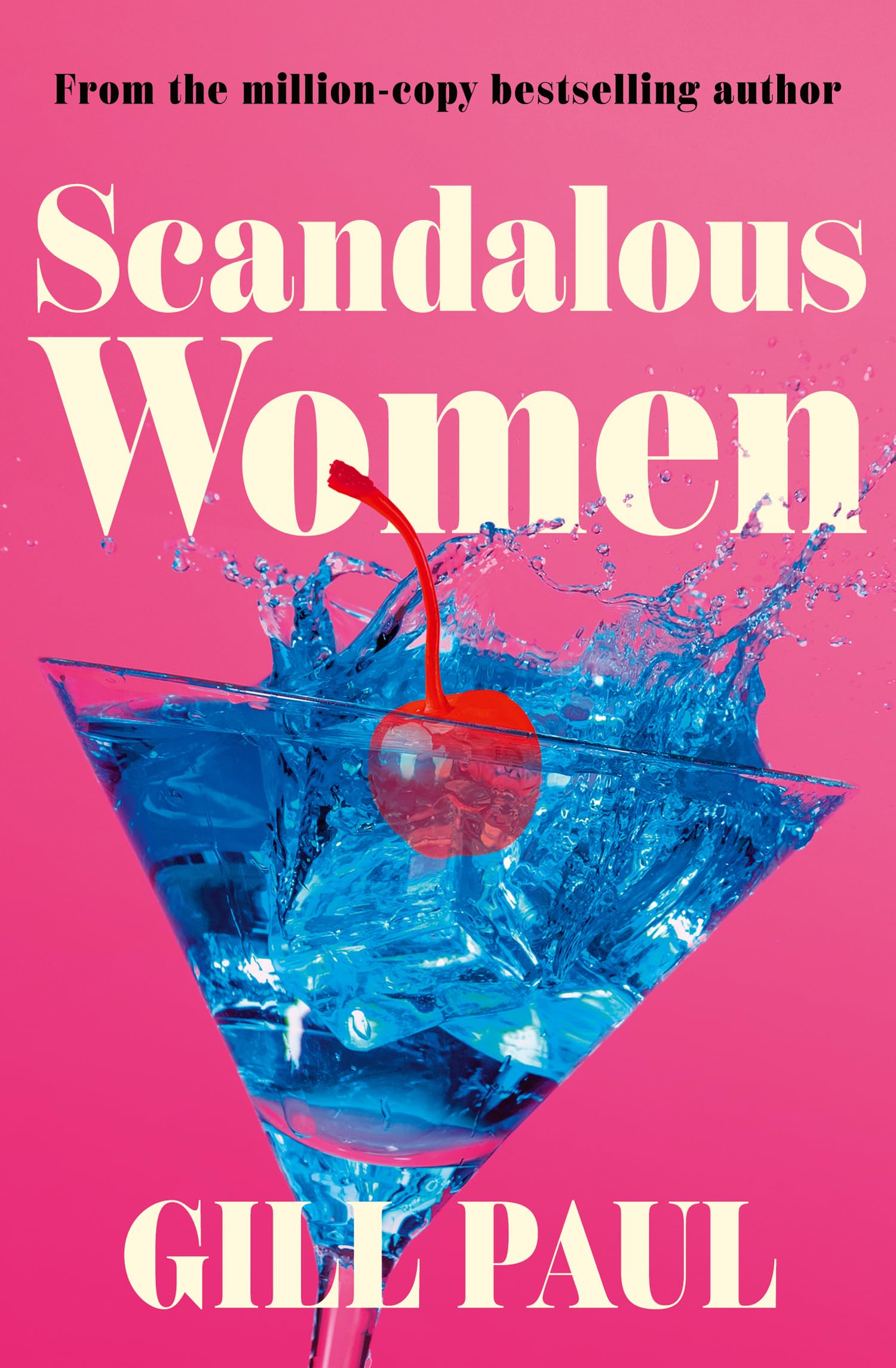 Scandalous Women: ‘A must read!’ Freida McFadden, author of The Housemaid