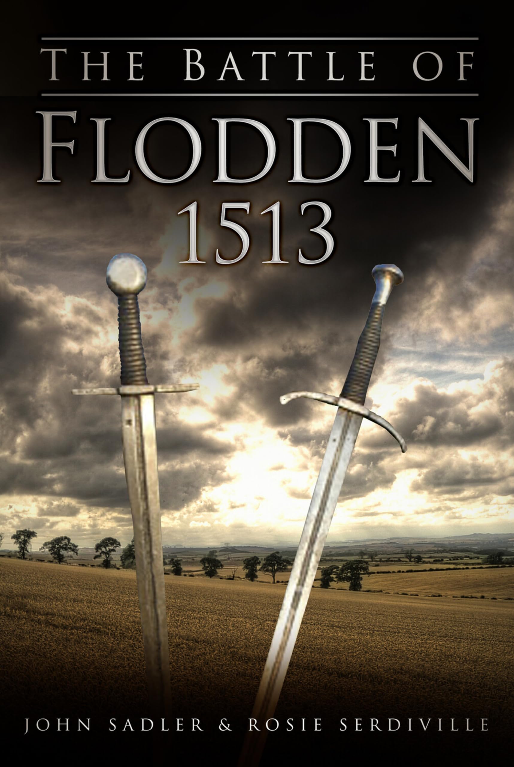 The Battle of Flodden 1513. Sadler, Serdiville 9780752465371 Free Shipping**