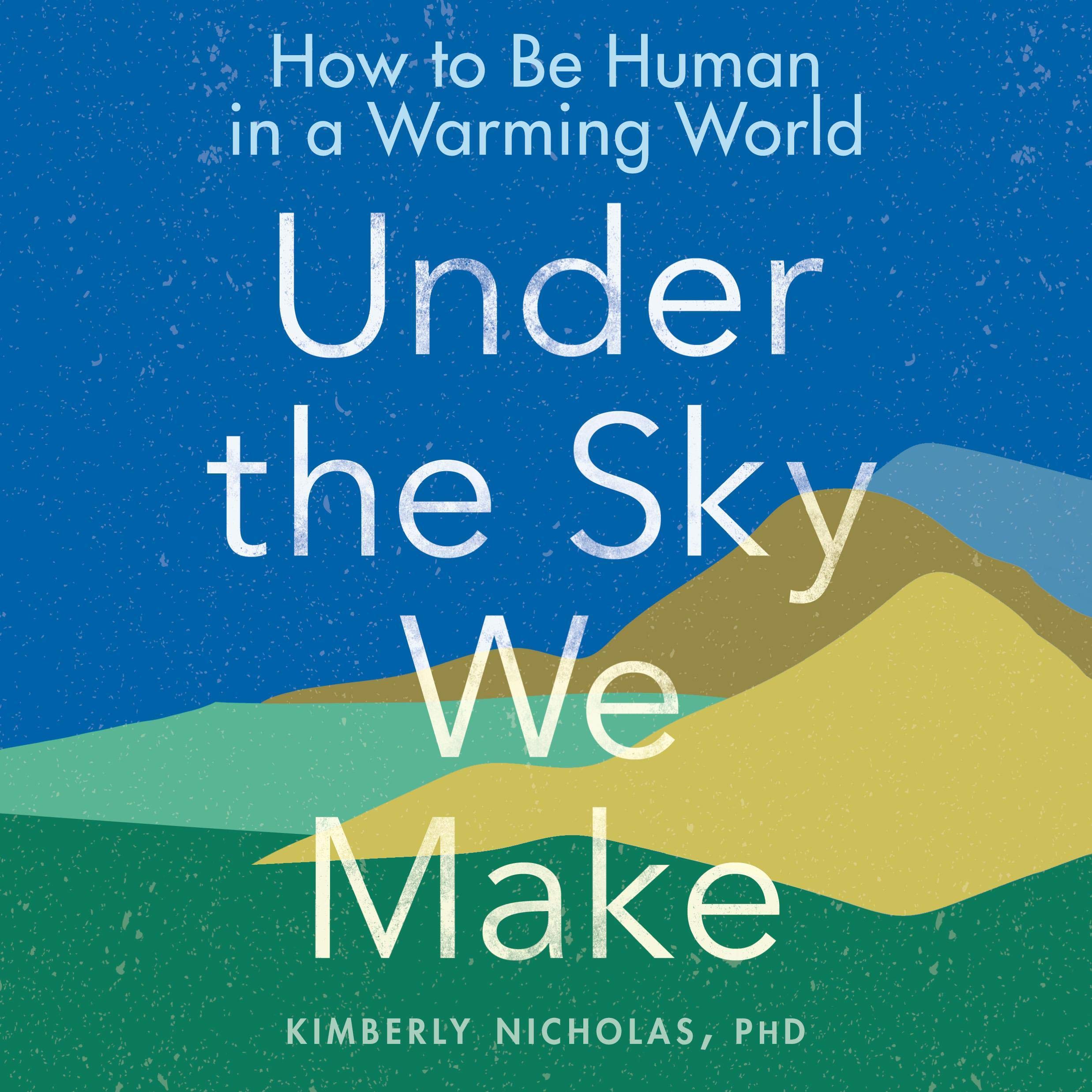 Cover art for Under the Sky We Make