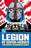 DC Finest: Legion of Super-Heroes: The Great Darkness Saga