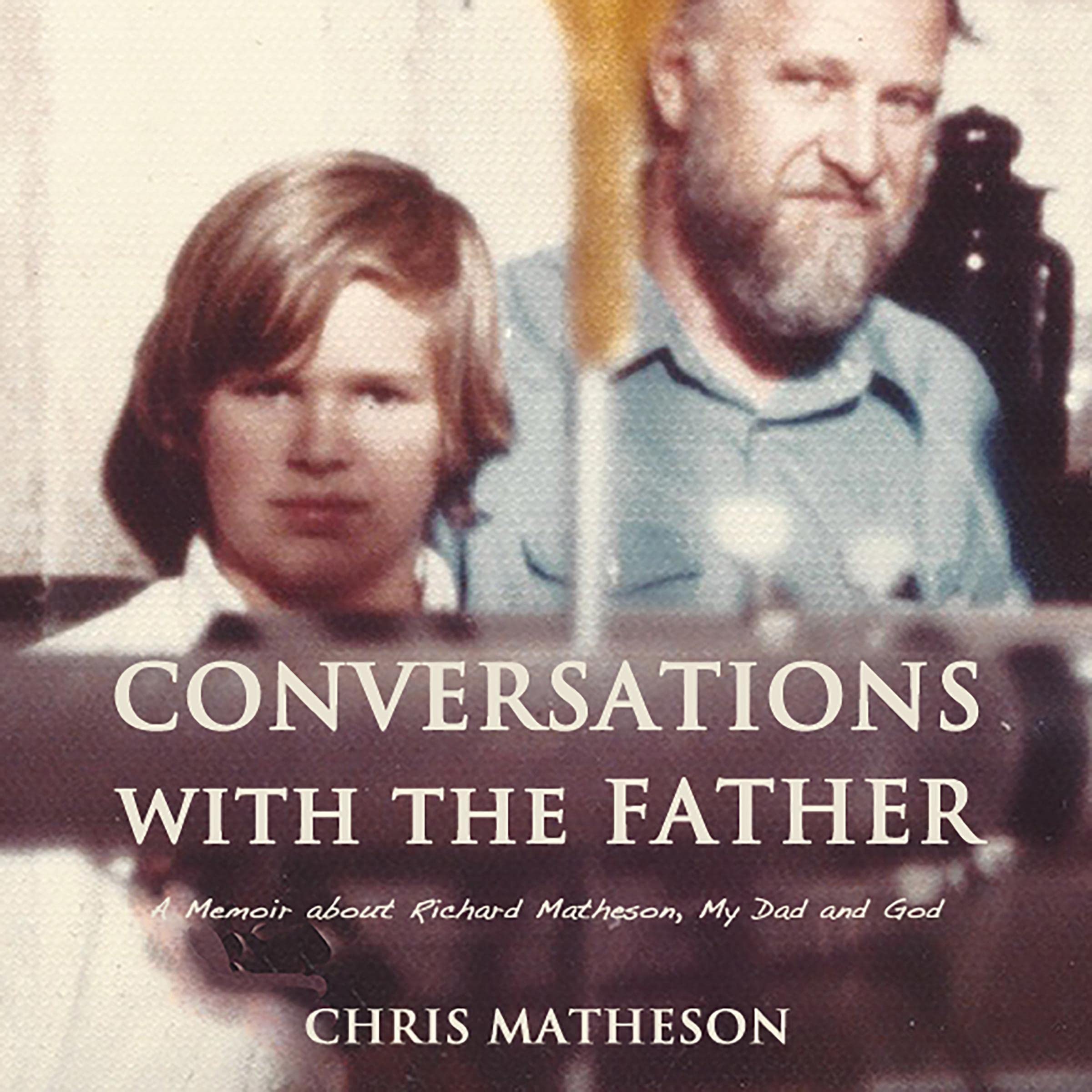 Conversations with the Father