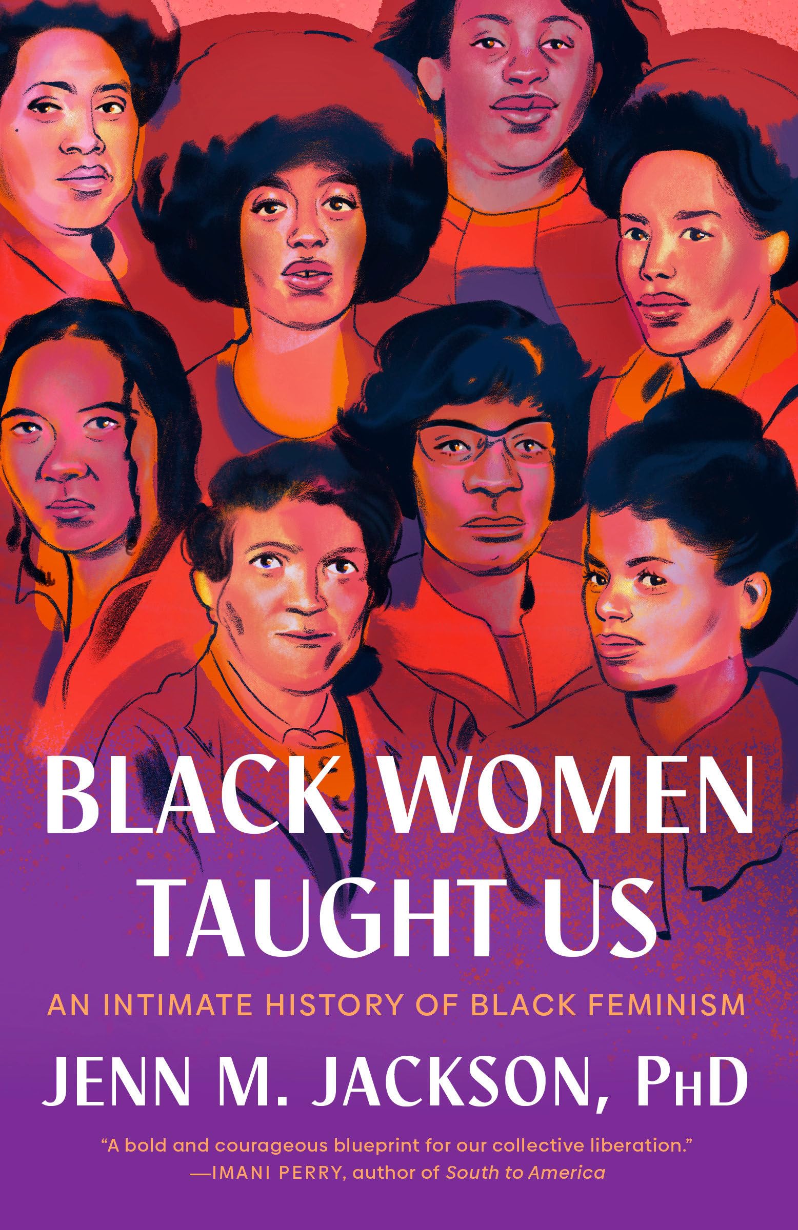 Black Women Taught Us: An Intimate History of B, Jackson, Jackson, Paperback^*