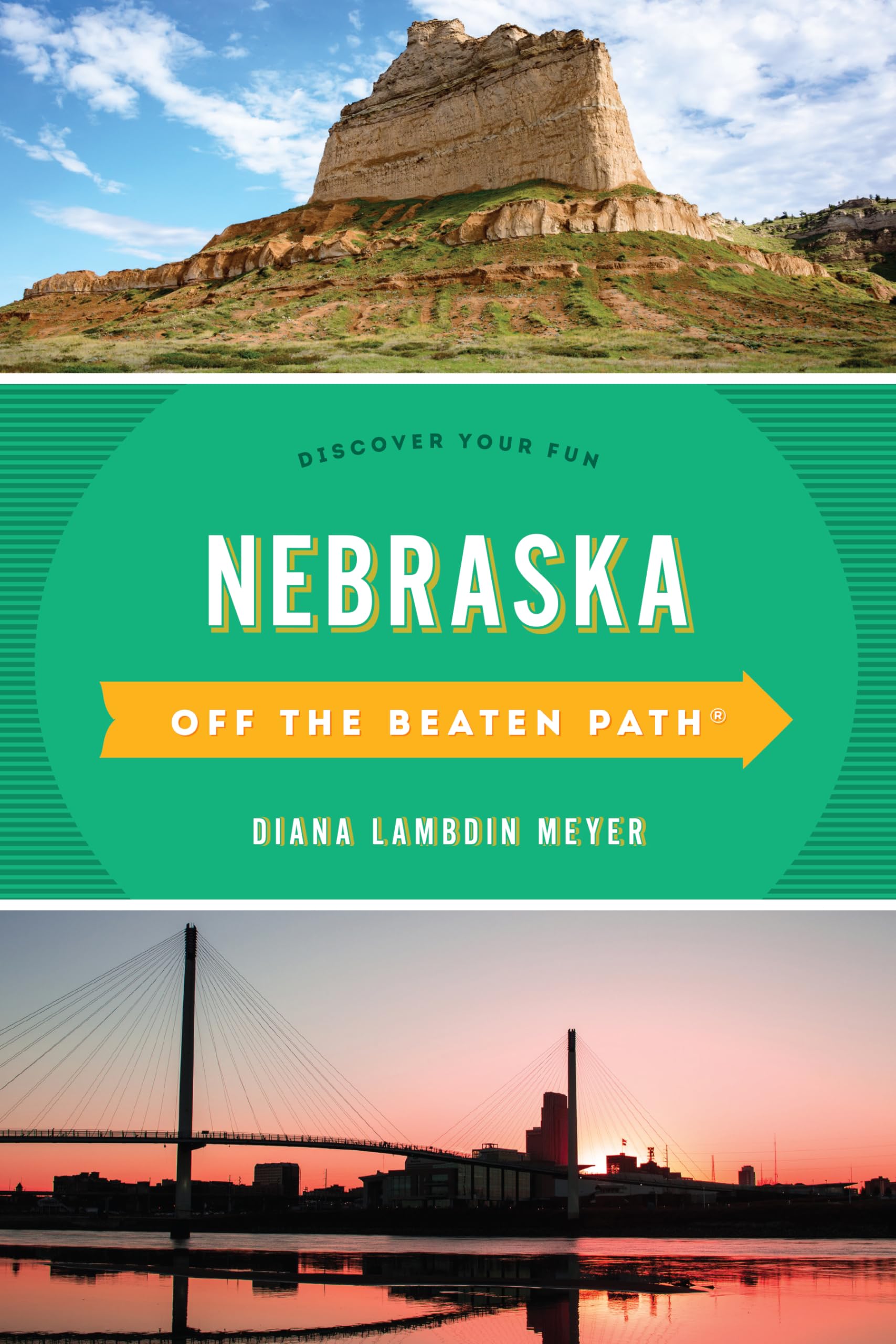 Nebraska Off the Beaten Path®: Discover Your Fun (Off the Beaten Path Series)