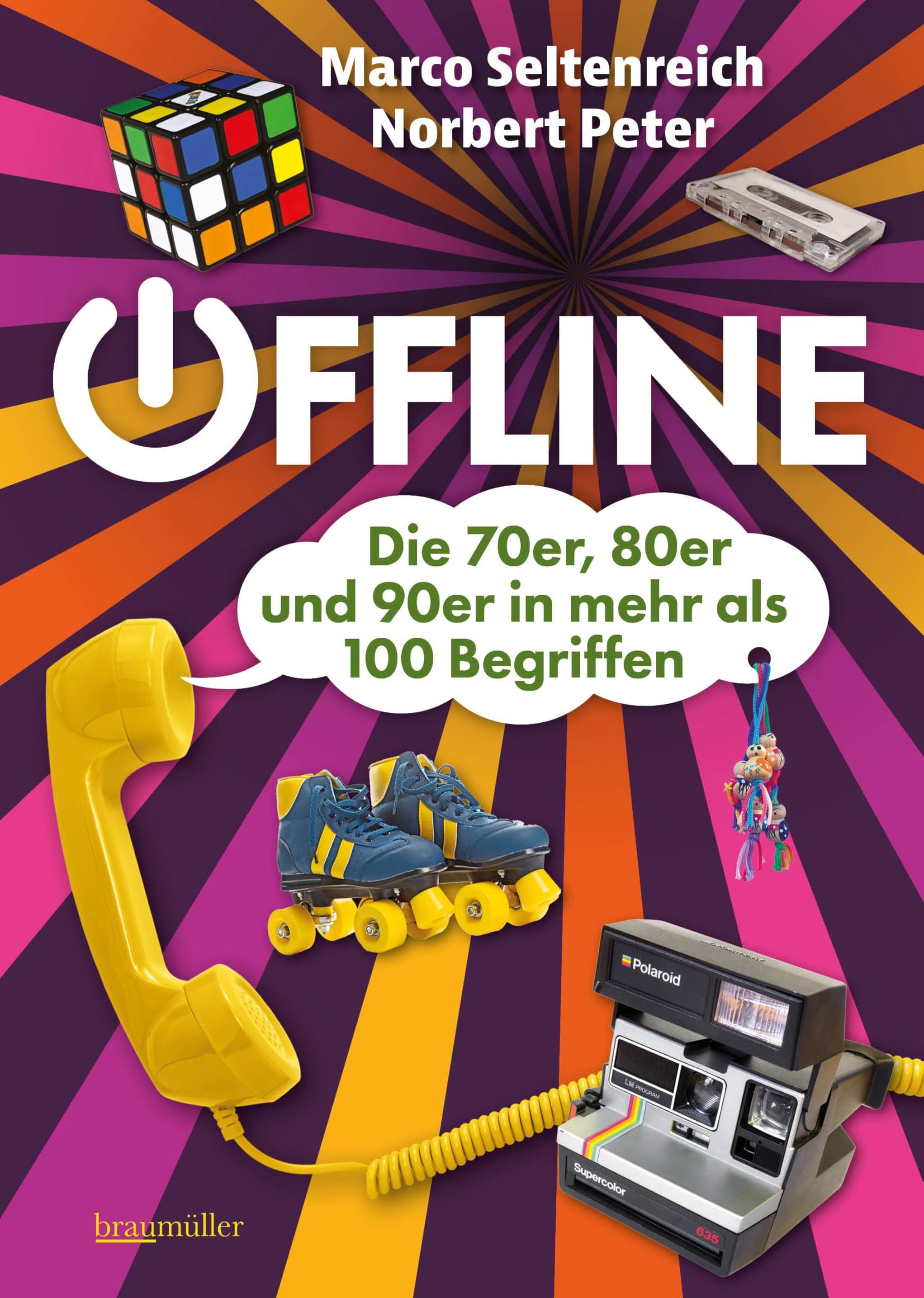 Offline | Buch | Die Welt der 70er, 80er und 90er in 100 Begriffen