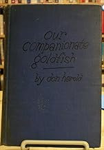 Our Companionate Goldfish - Text and Pictures by Don Herold