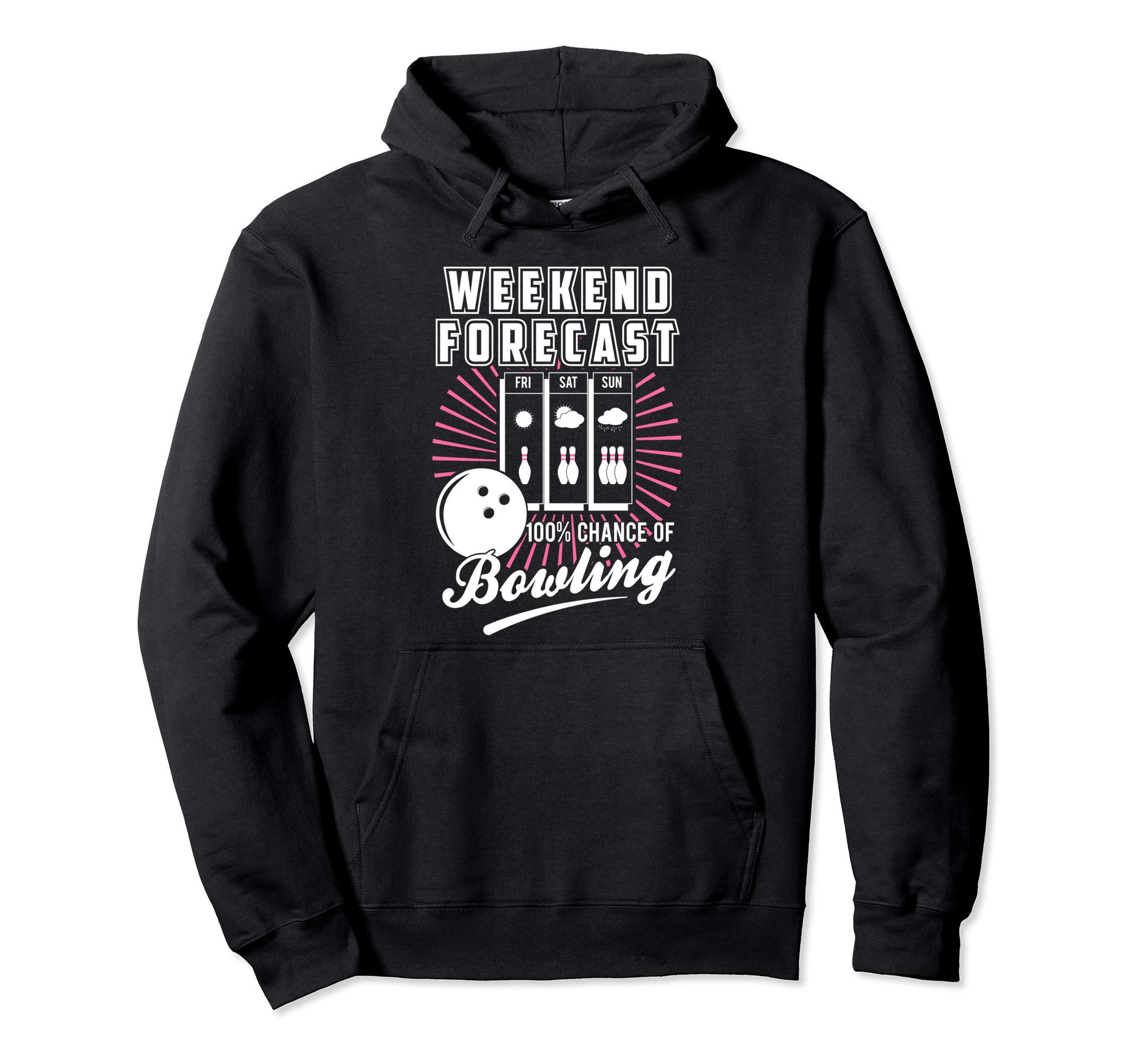 Bowling Weekend Forecast Fun Bowling Gear for Women Bowlers Pullover Hoodie
