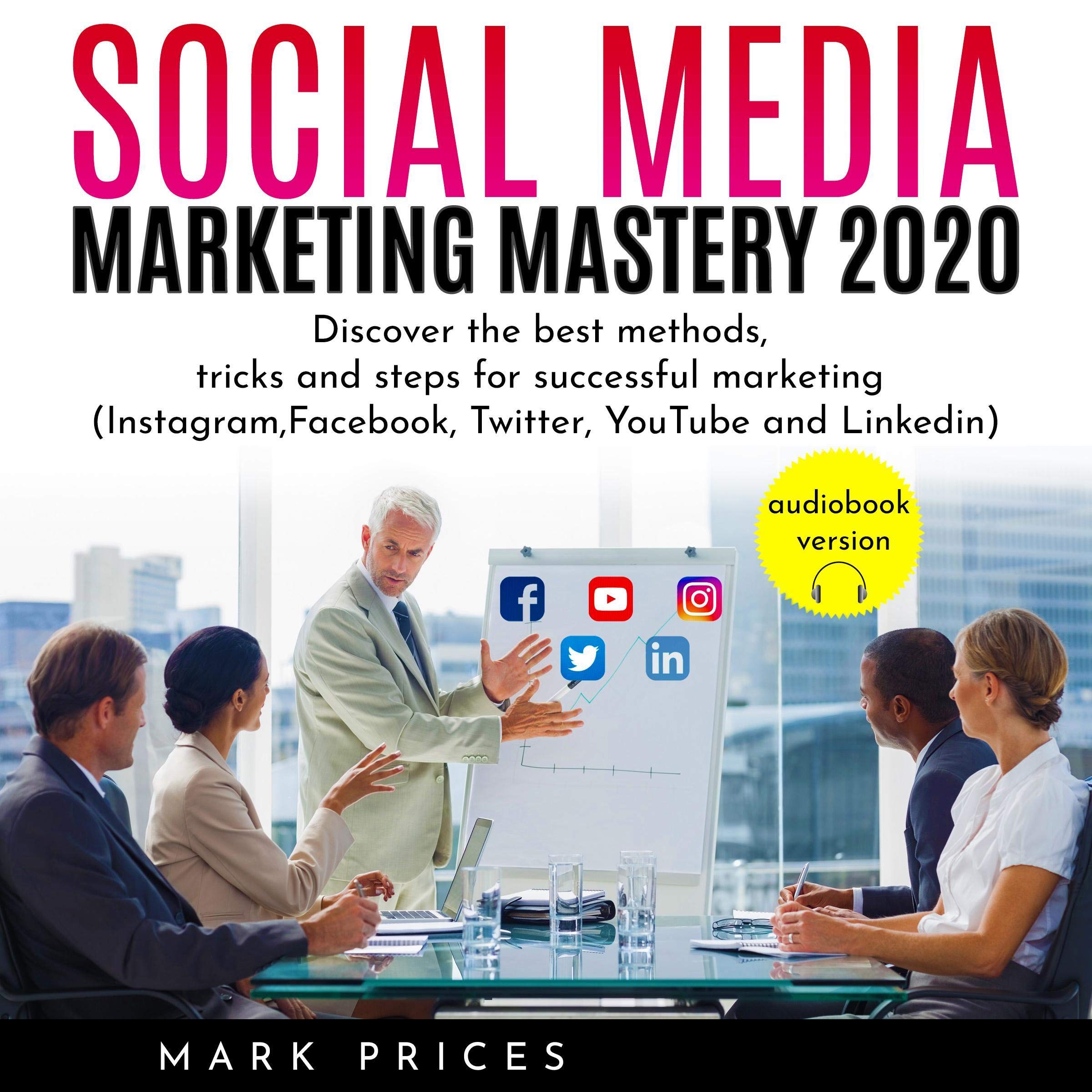 Cover art for Social Media Marketing Mastery 2020