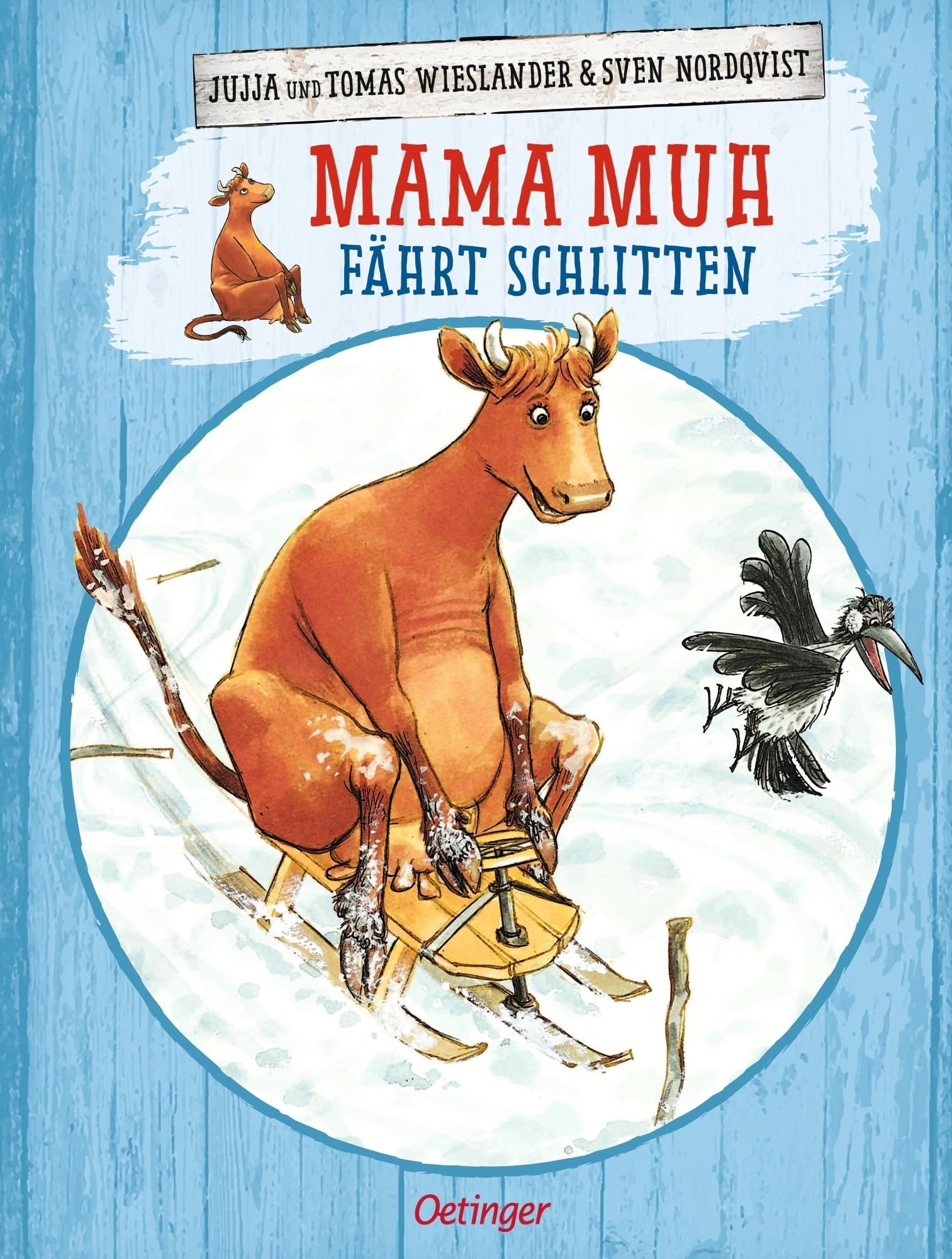 Mama Muh fährt Schlitten: Bilderbuch-Klassiker ab 4 Jahren für neugierige und selbstbewusste Kinder