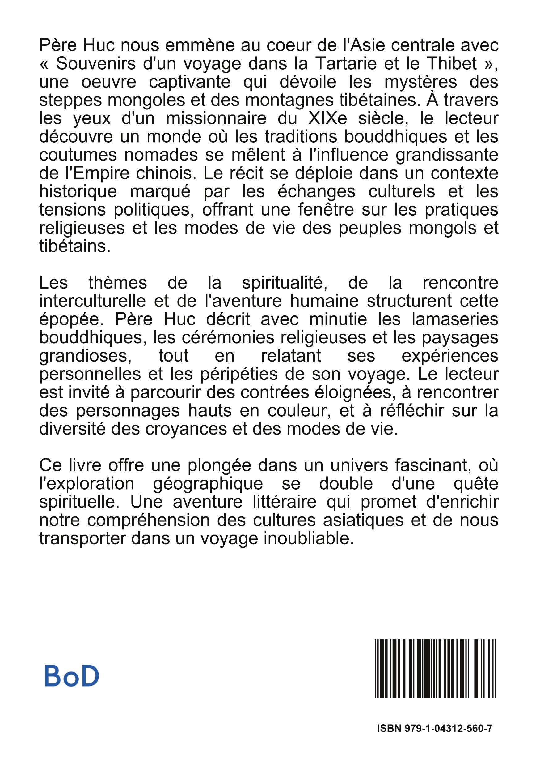 Souvenirs d'un voyage dans la Tartarie et le Thibet: Voyage initiatique à travers les steppes et les lamaseries