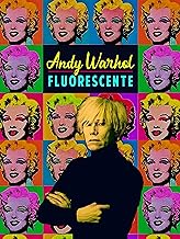 Andy Warhol, Fluorescent