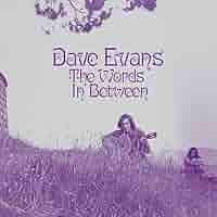 ギターLP Dave Evans 「Words In Between」 1971 Dave Evans – The Words In Between | Releases | Discogs