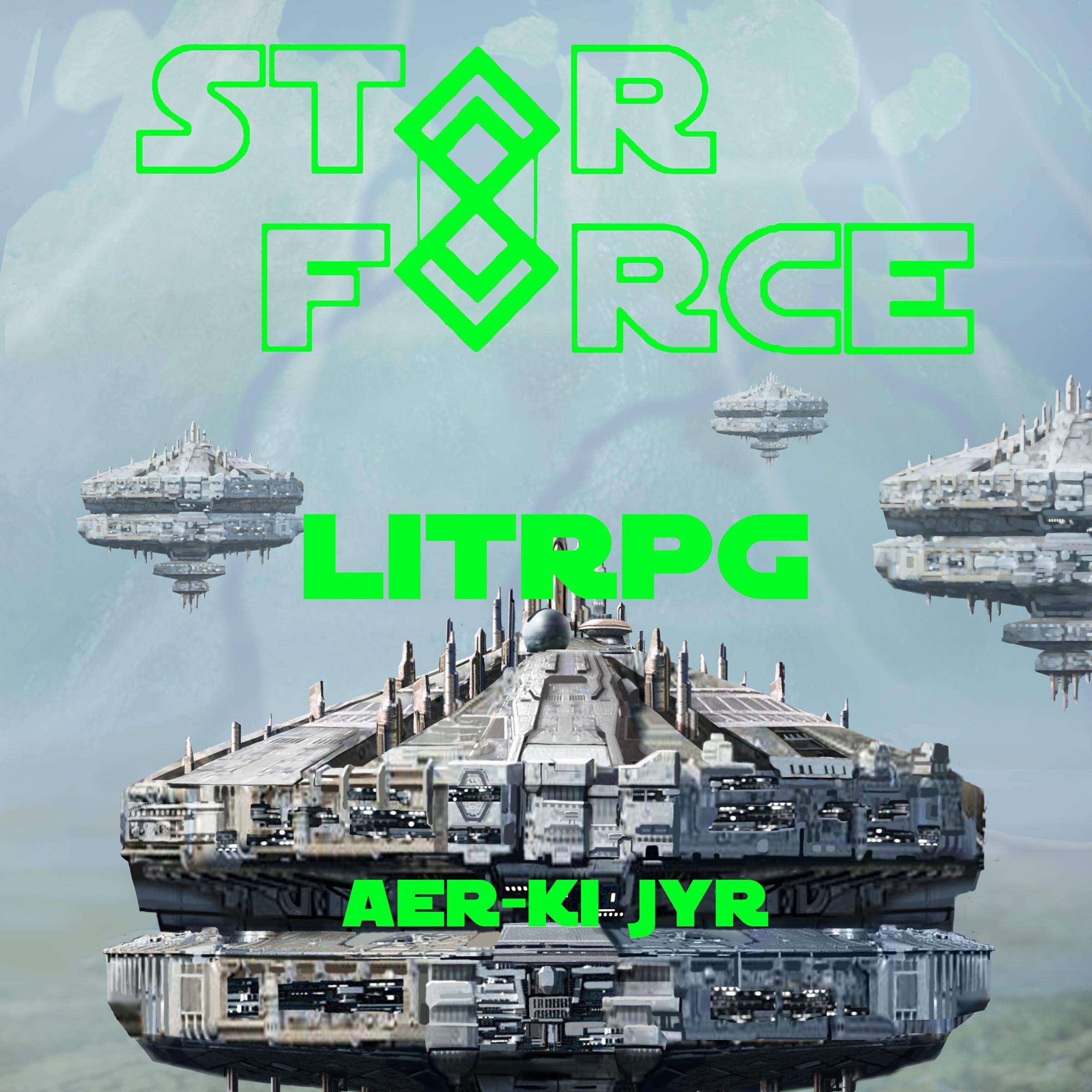 Cover art for Star Force: LITrpg