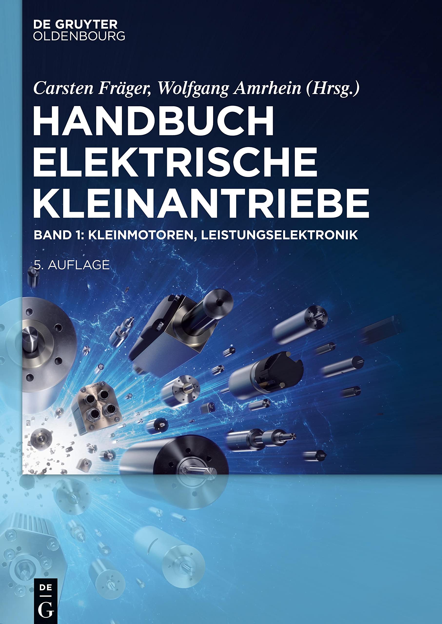 Kleinmotoren, Leistungselektronik (Handbuch Elektrische Kleinantriebe, Band 1)
