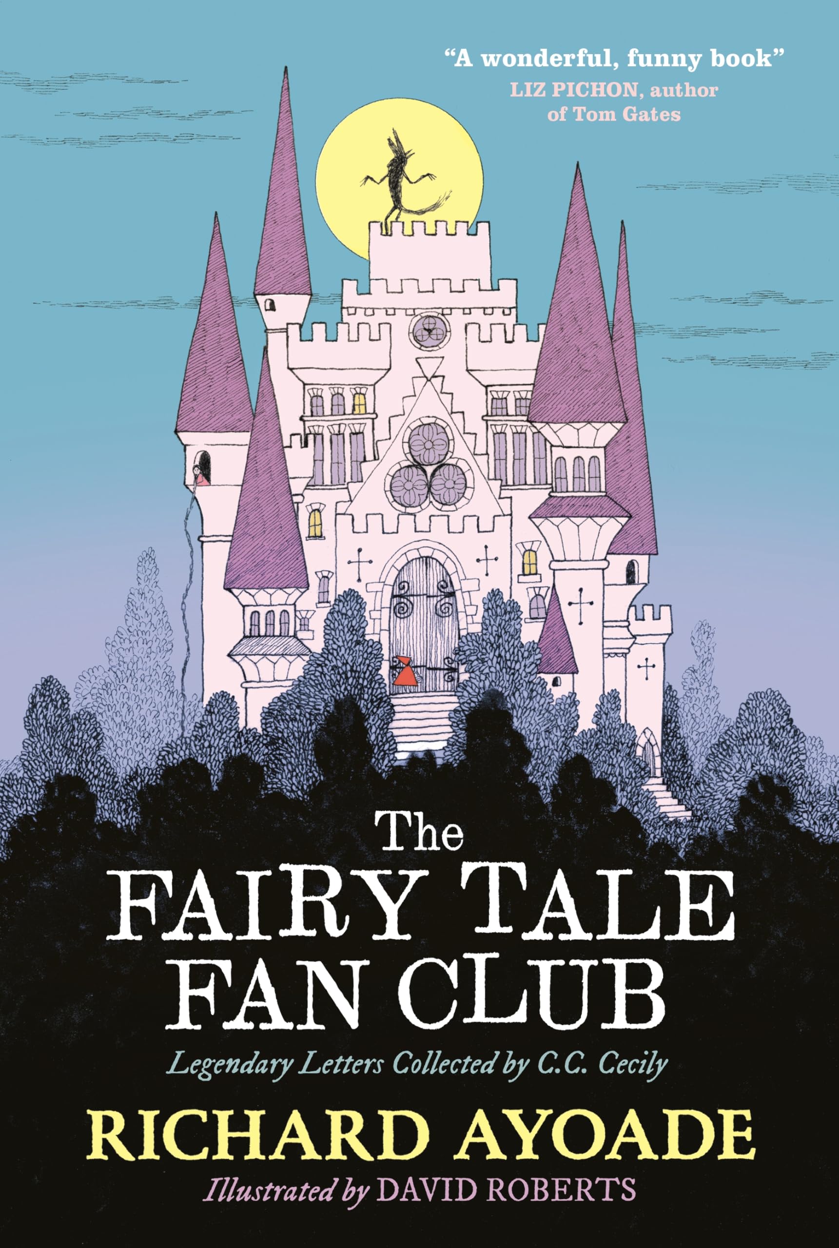 The Fairy Tale Fan Club: Legendary Letters Collected by C.C. Cecily (English Edition)